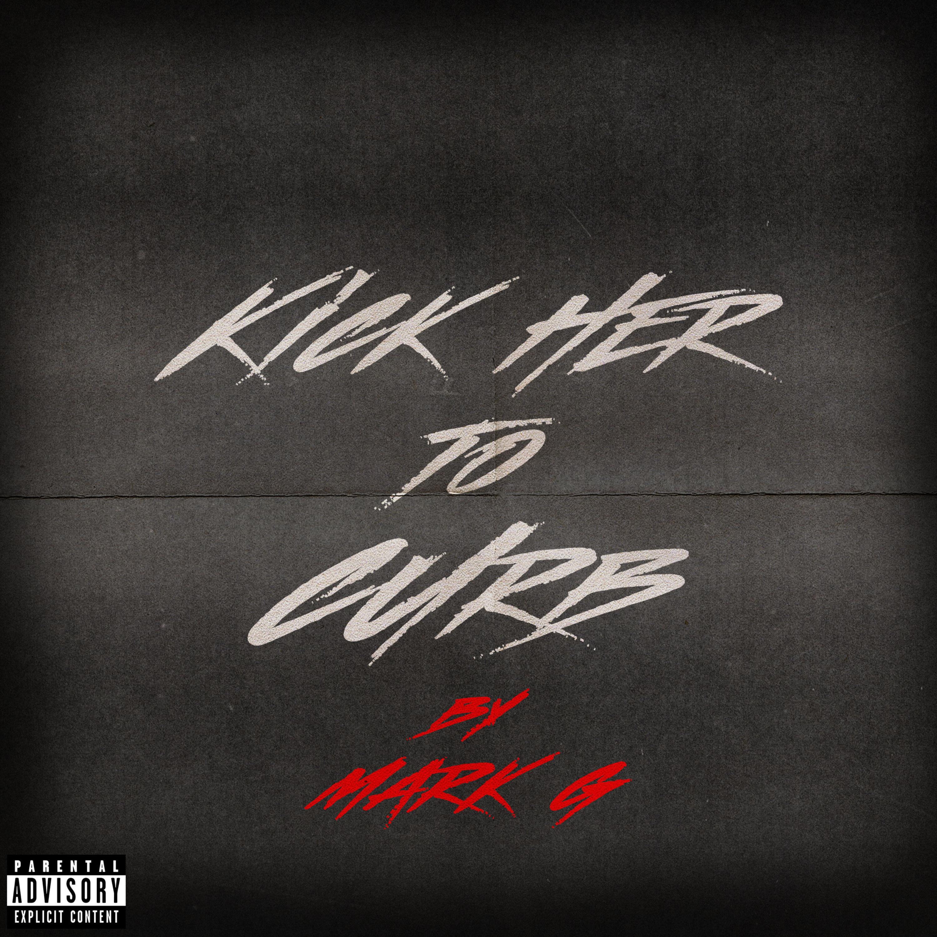 Kick Her To Curb artwork