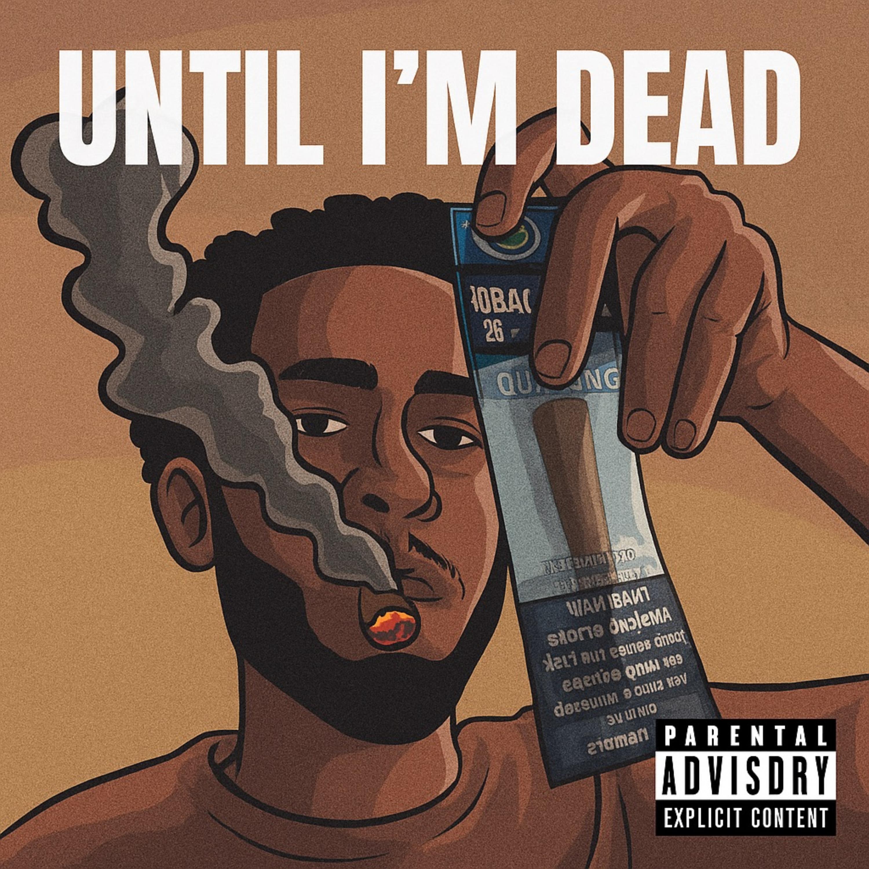 Until Im Dead artwork