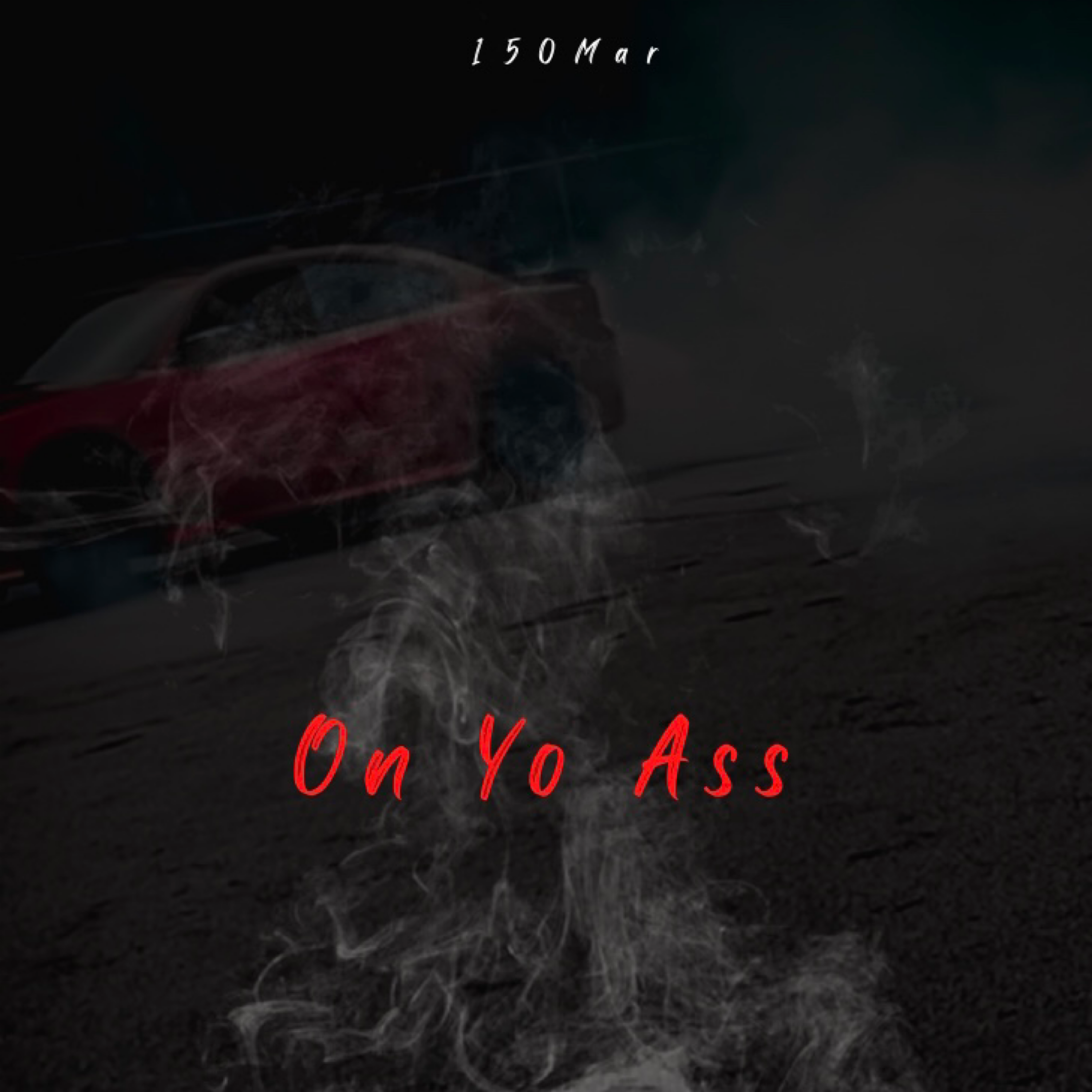 On Yo Ass artwork