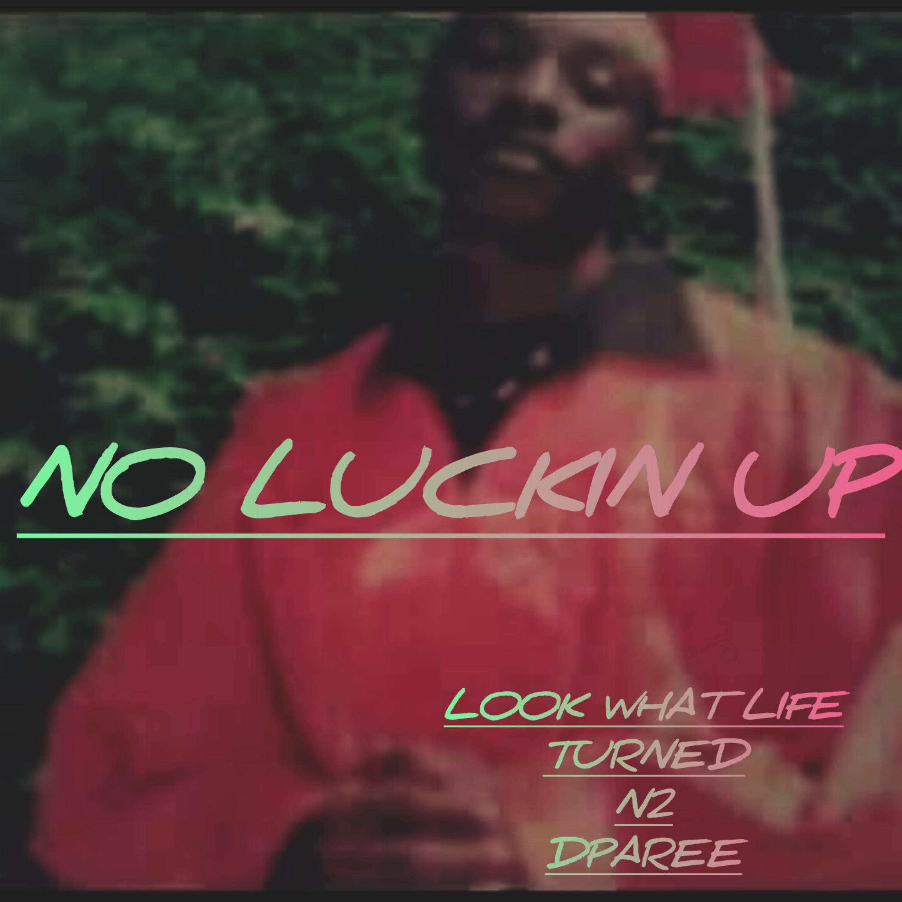 No Luckin Up artwork