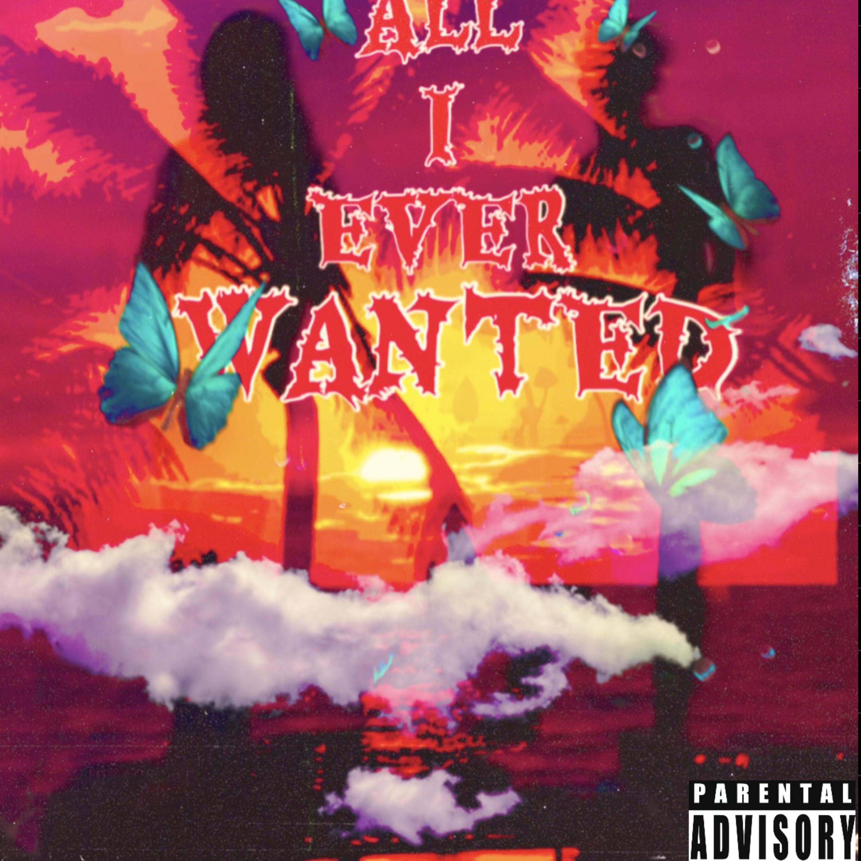 ALL I EVER WANTED artwork