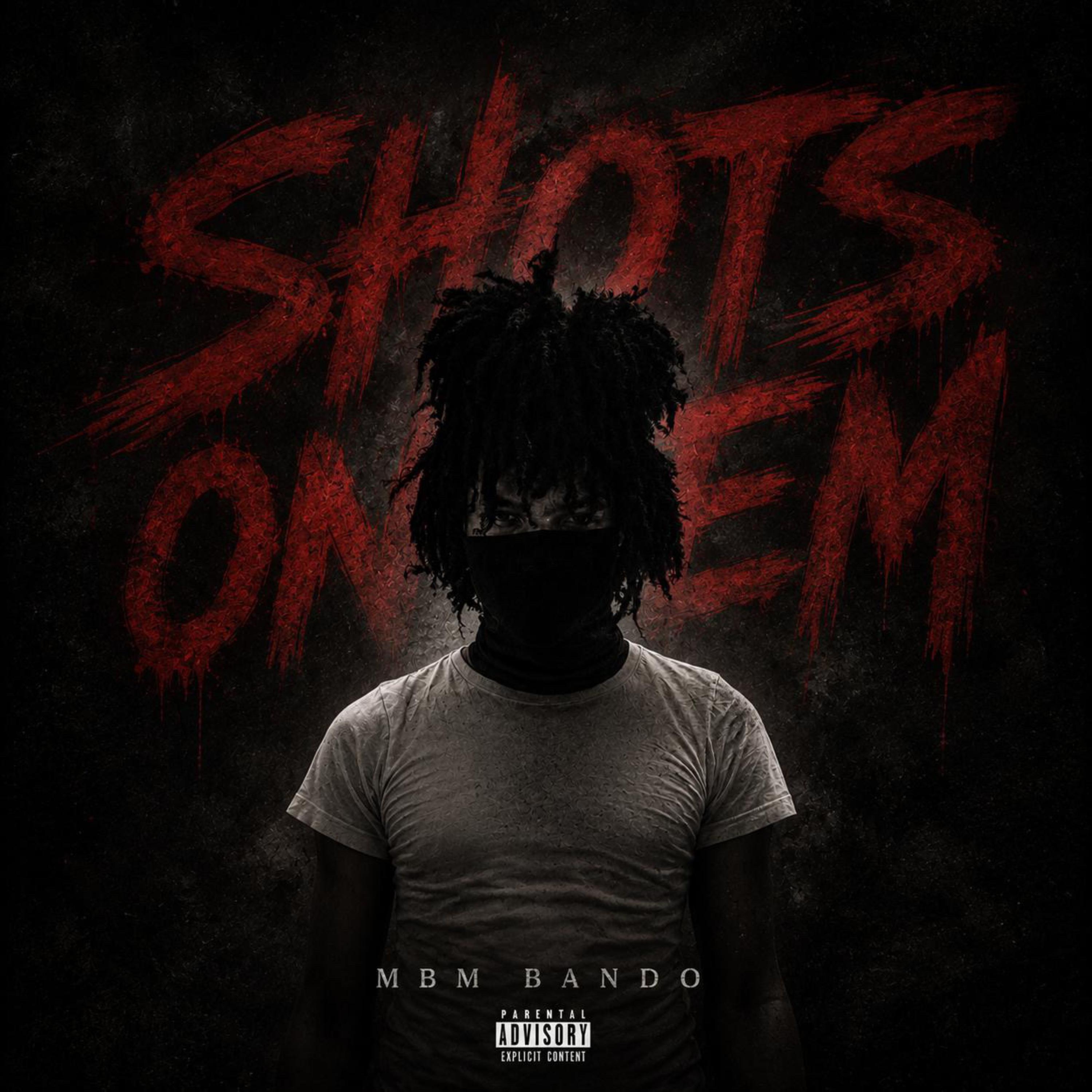 Shots On Em by Mbm Bando cover art