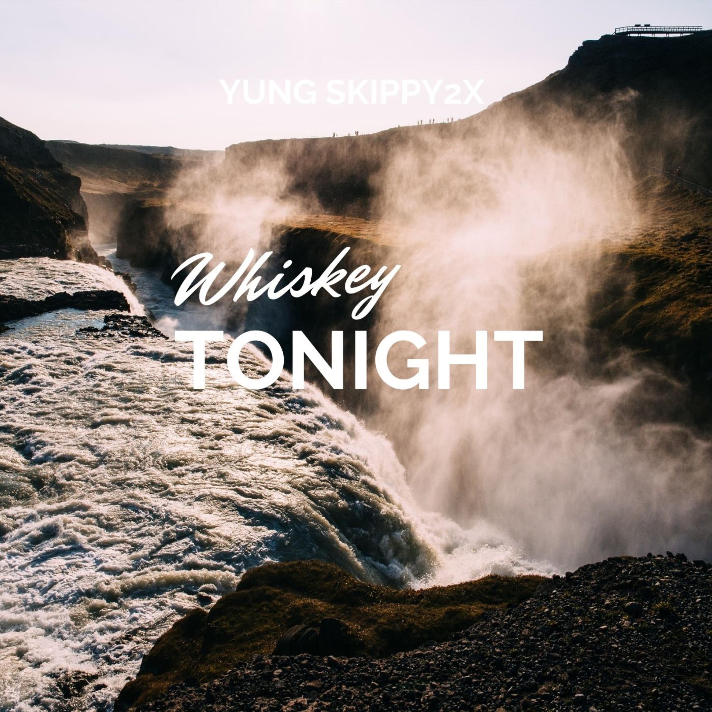 Whiskey Tonight artwork
