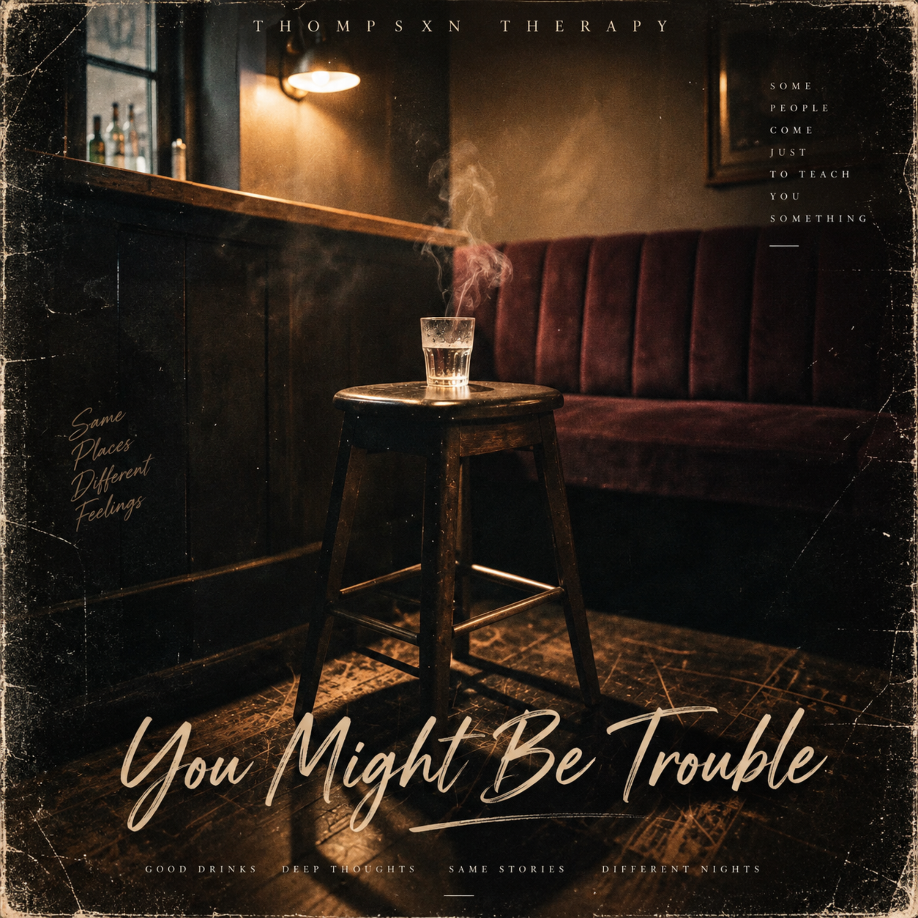You Might Be Trouble by Thompsxn Therapy cover art