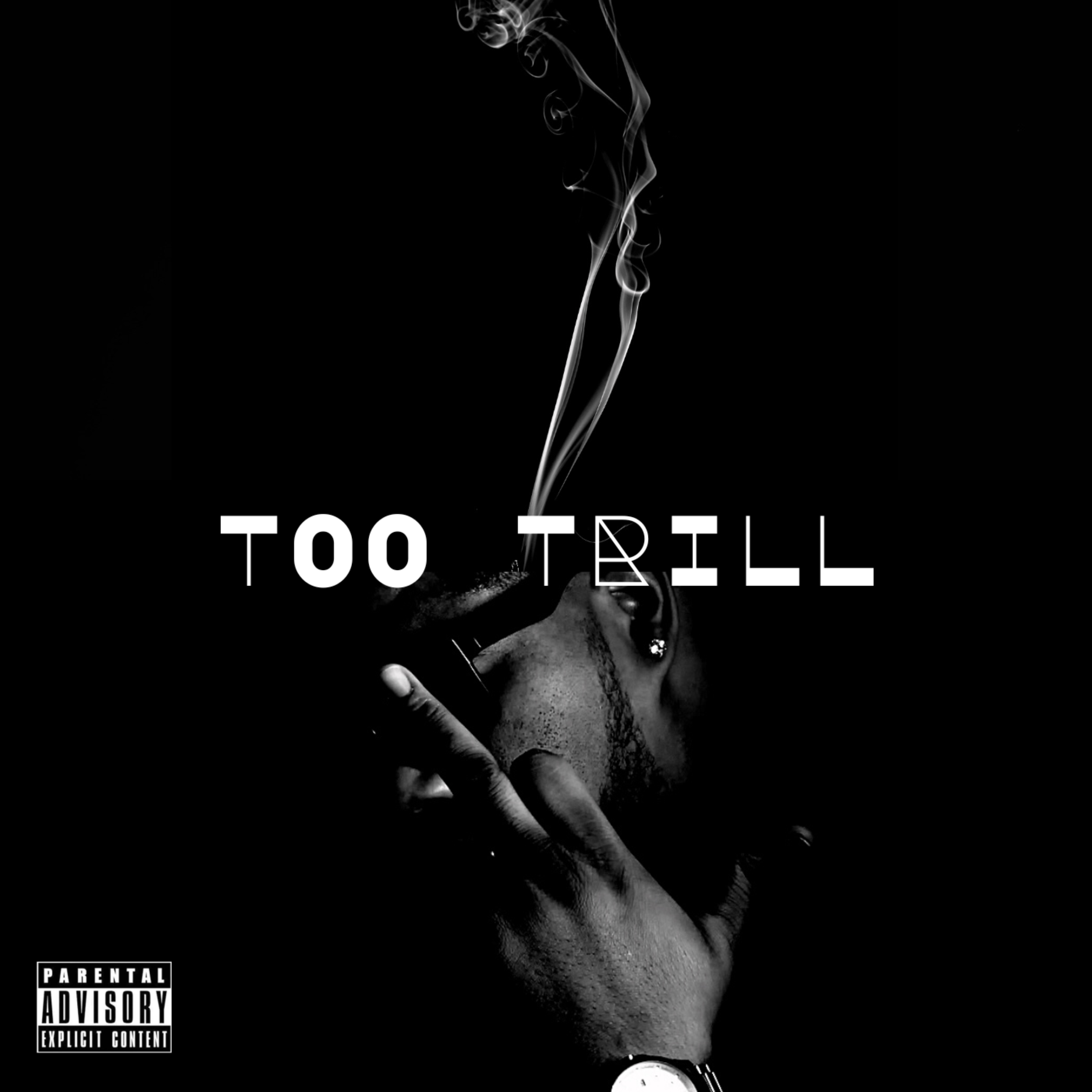 Too Trill artwork