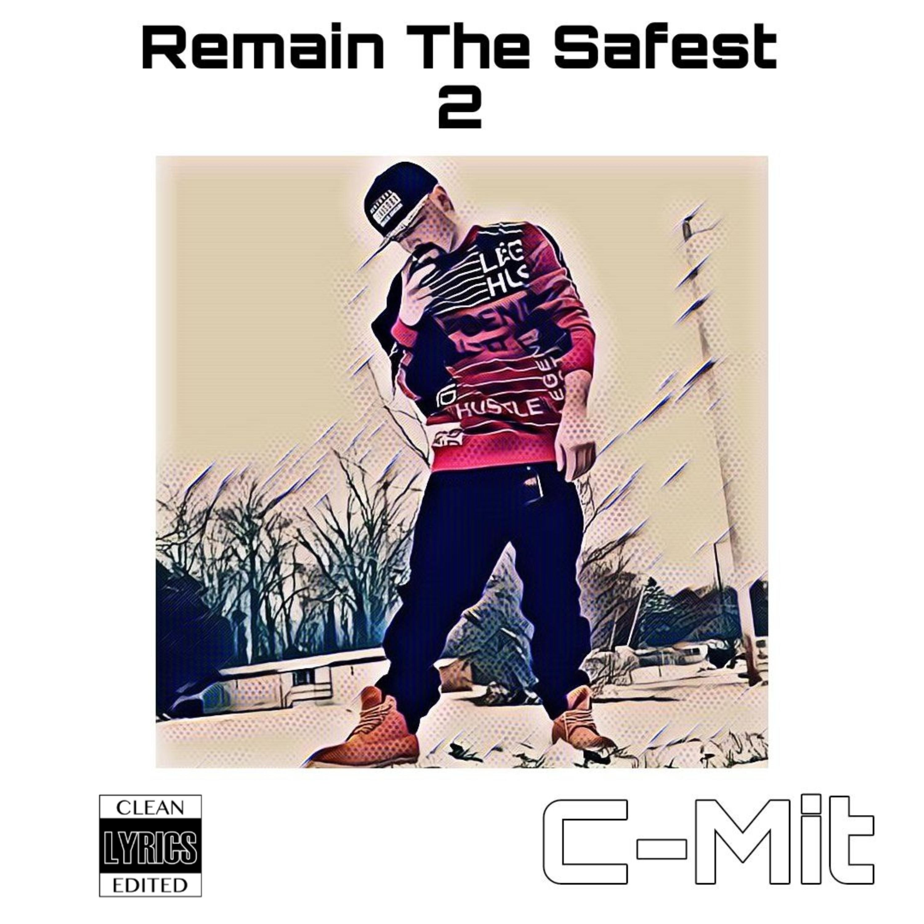 Remain the safest 2 artwork