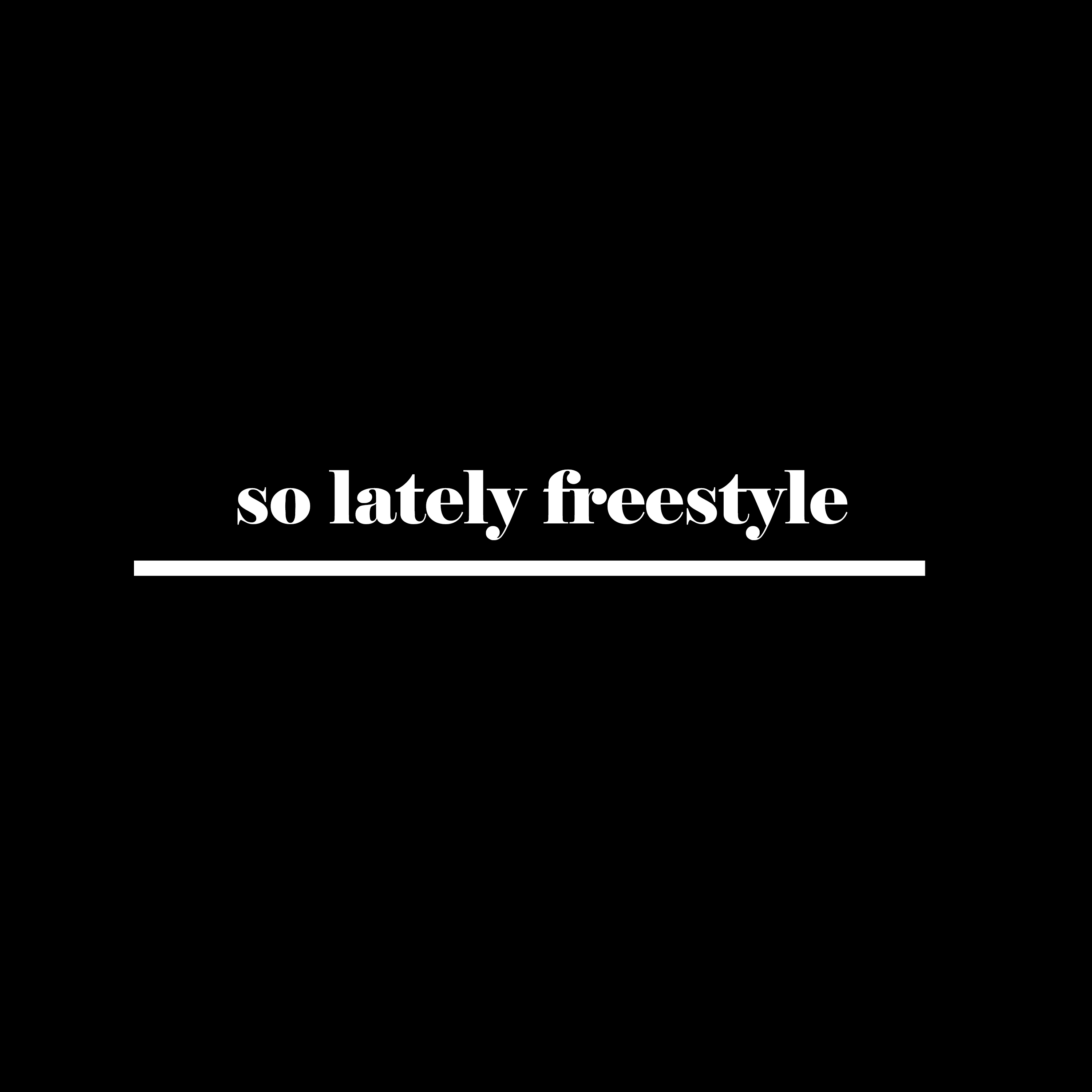 So Lately Freestyle artwork