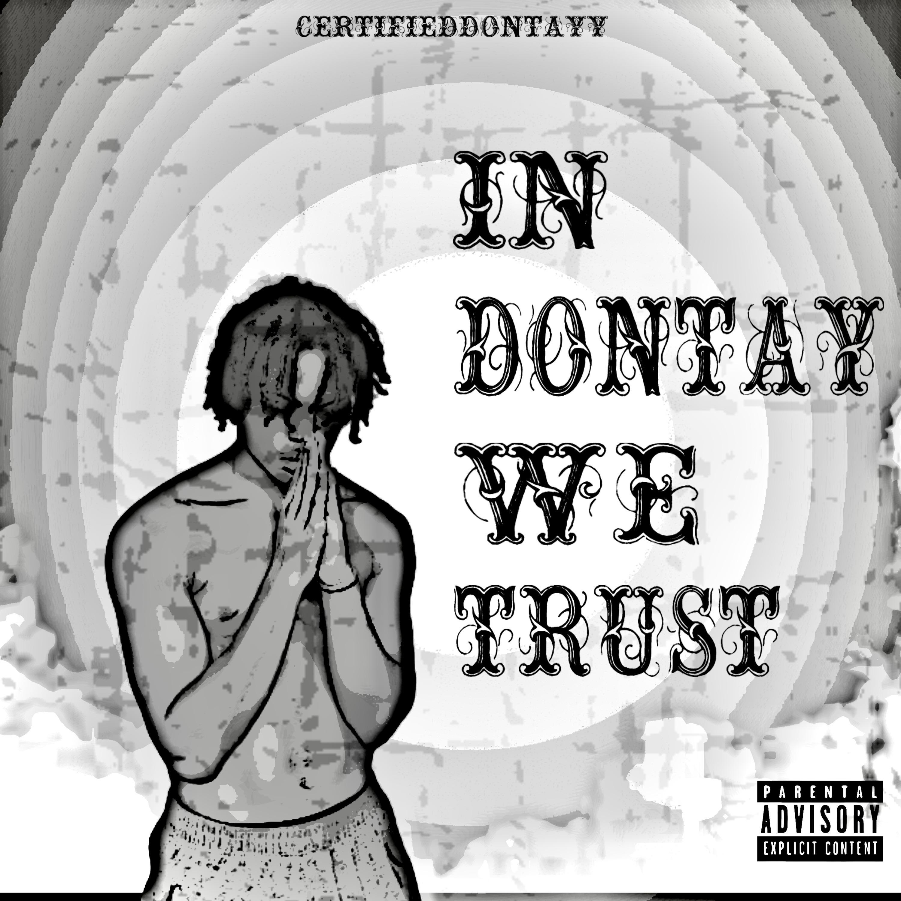 In Dontay We Trust artwork