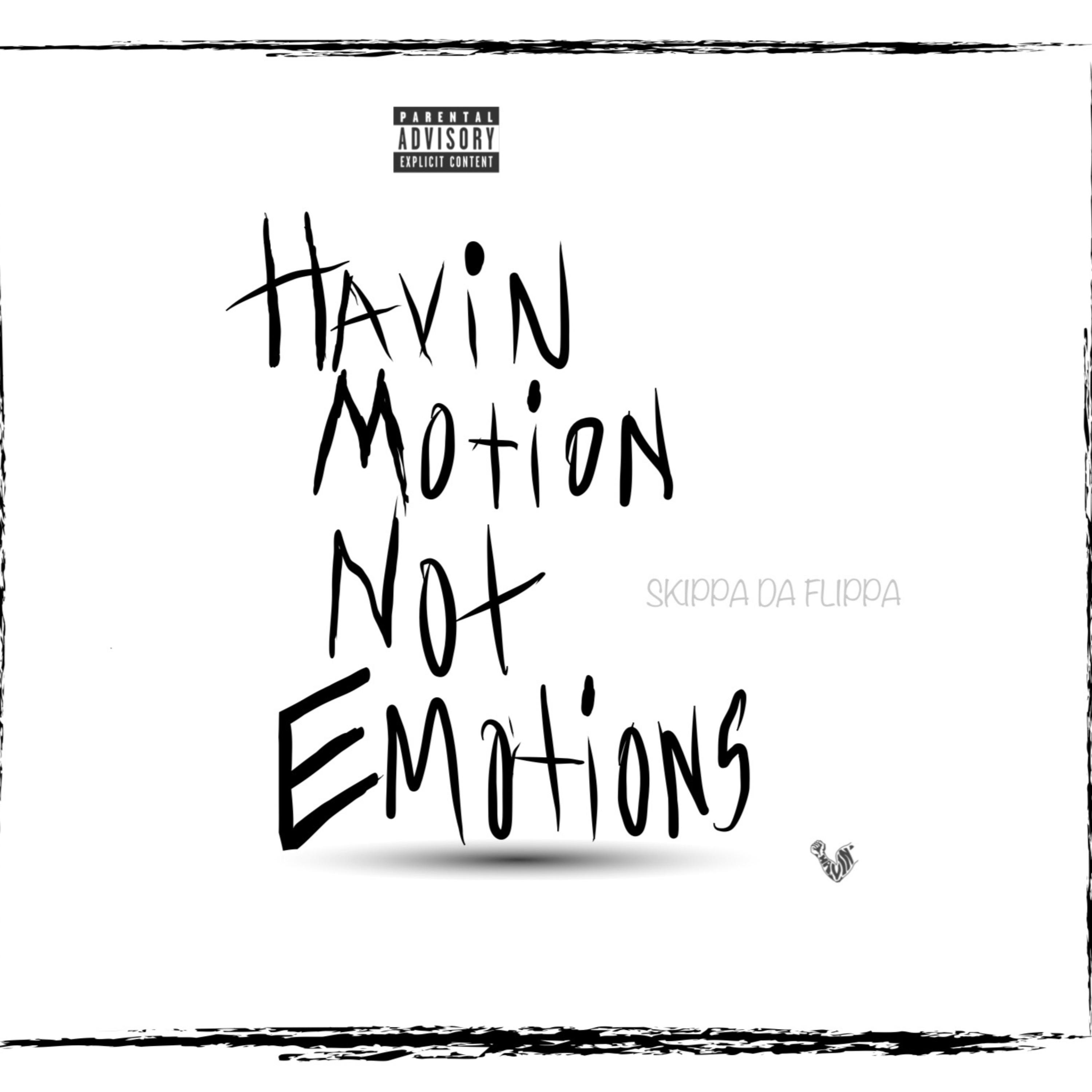 Havin' Motion Not Emotions artwork