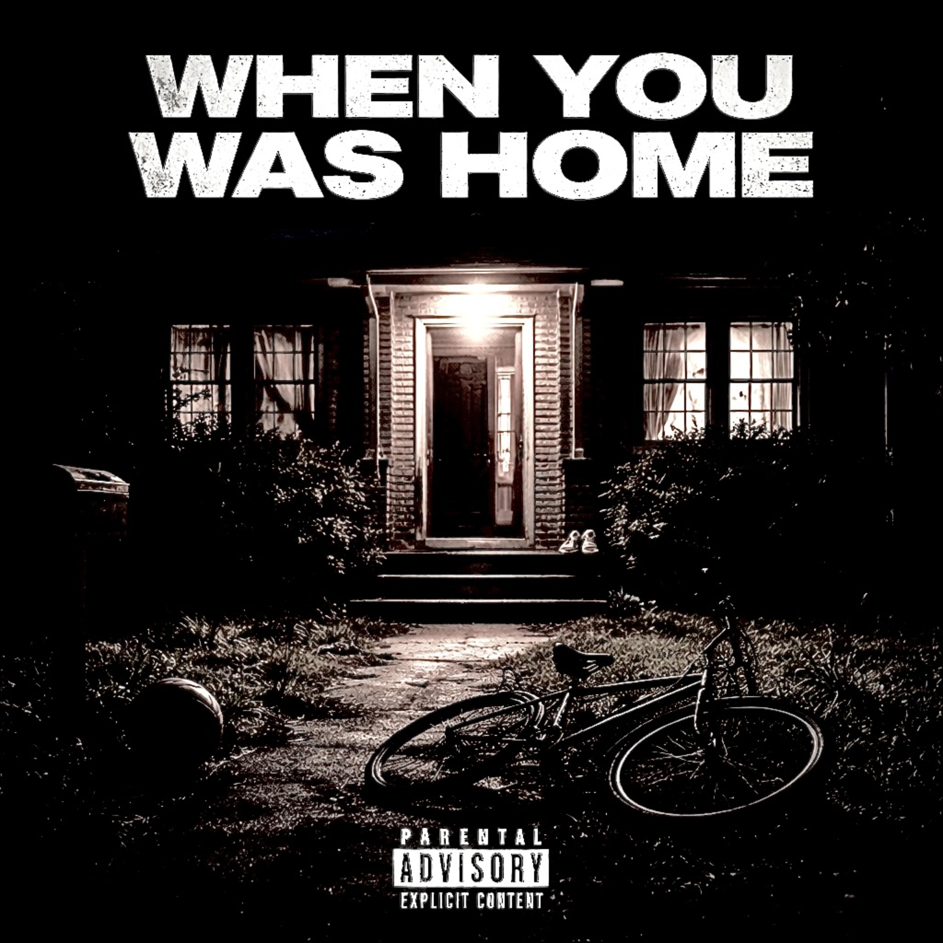 When You Was Home artwork