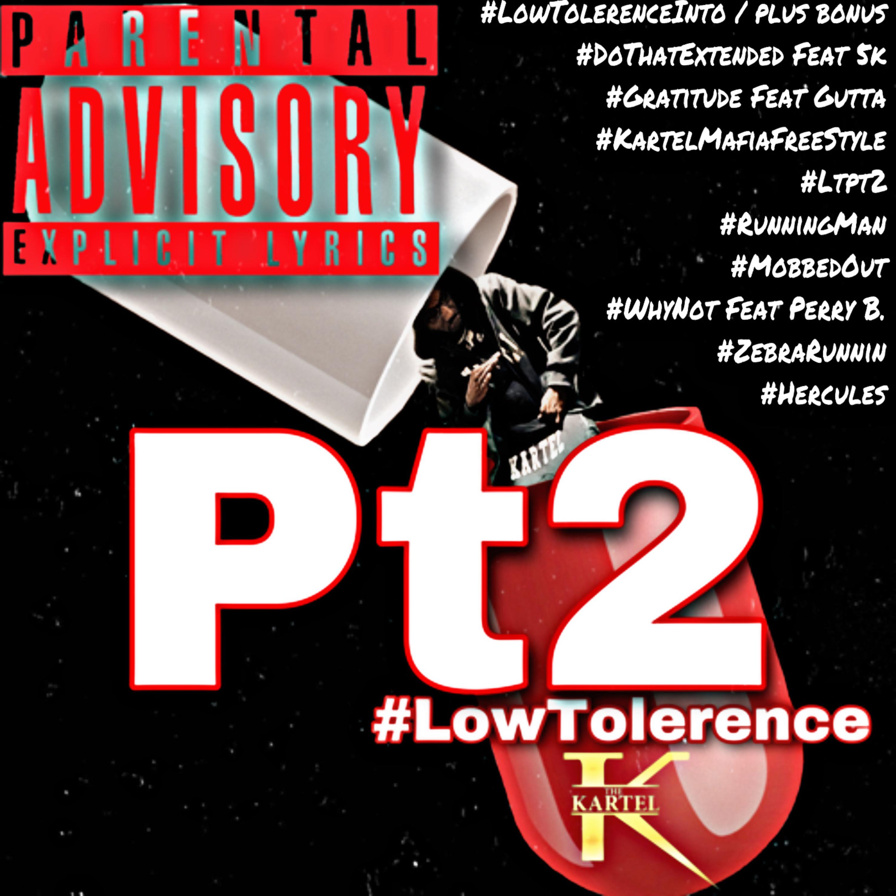 #LowTolerancePt2 artwork