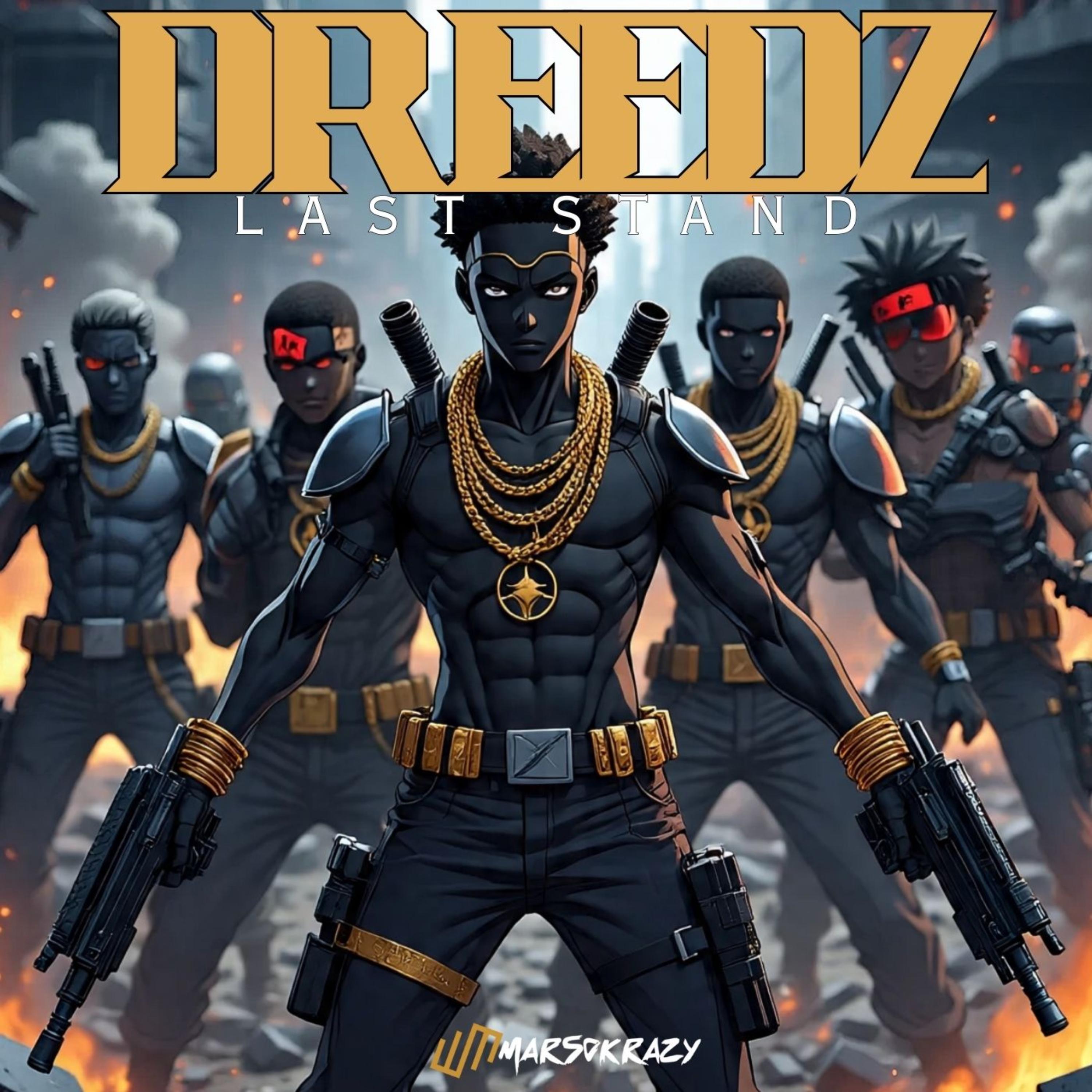 DREEDZ LAST STAND artwork