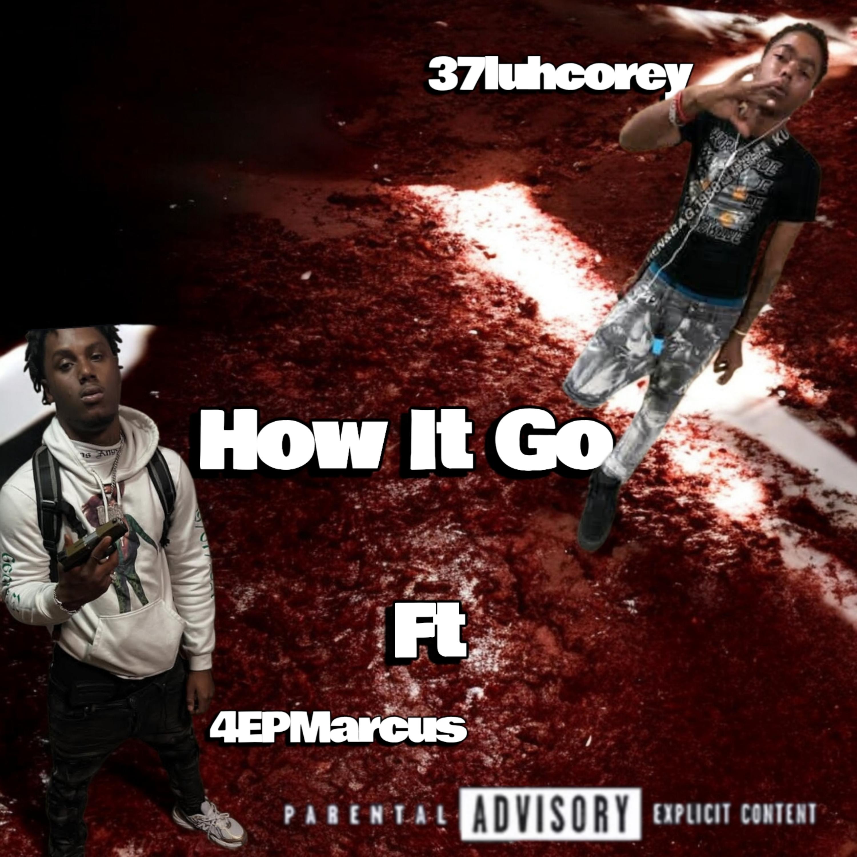 How It Go artwork