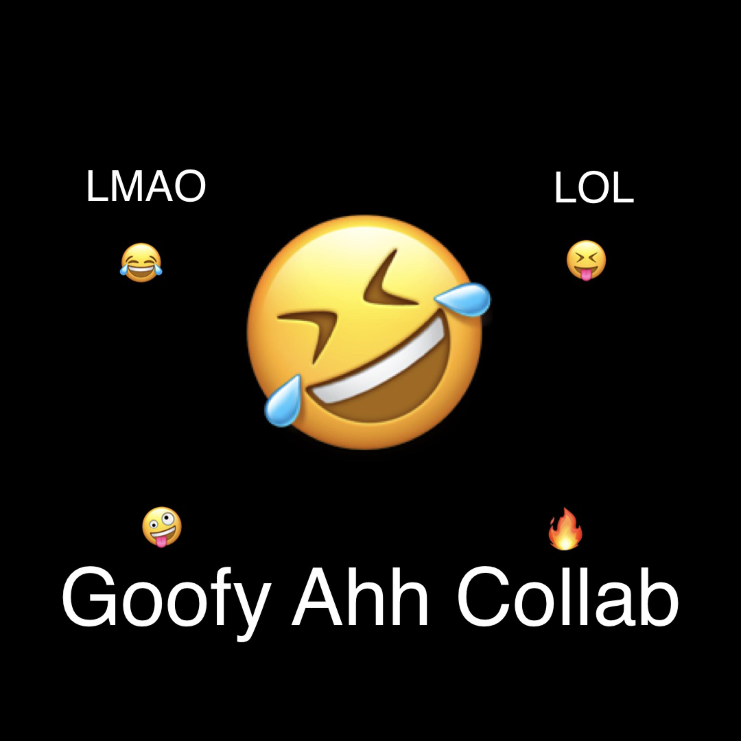 Goofy Ahh Collab artwork