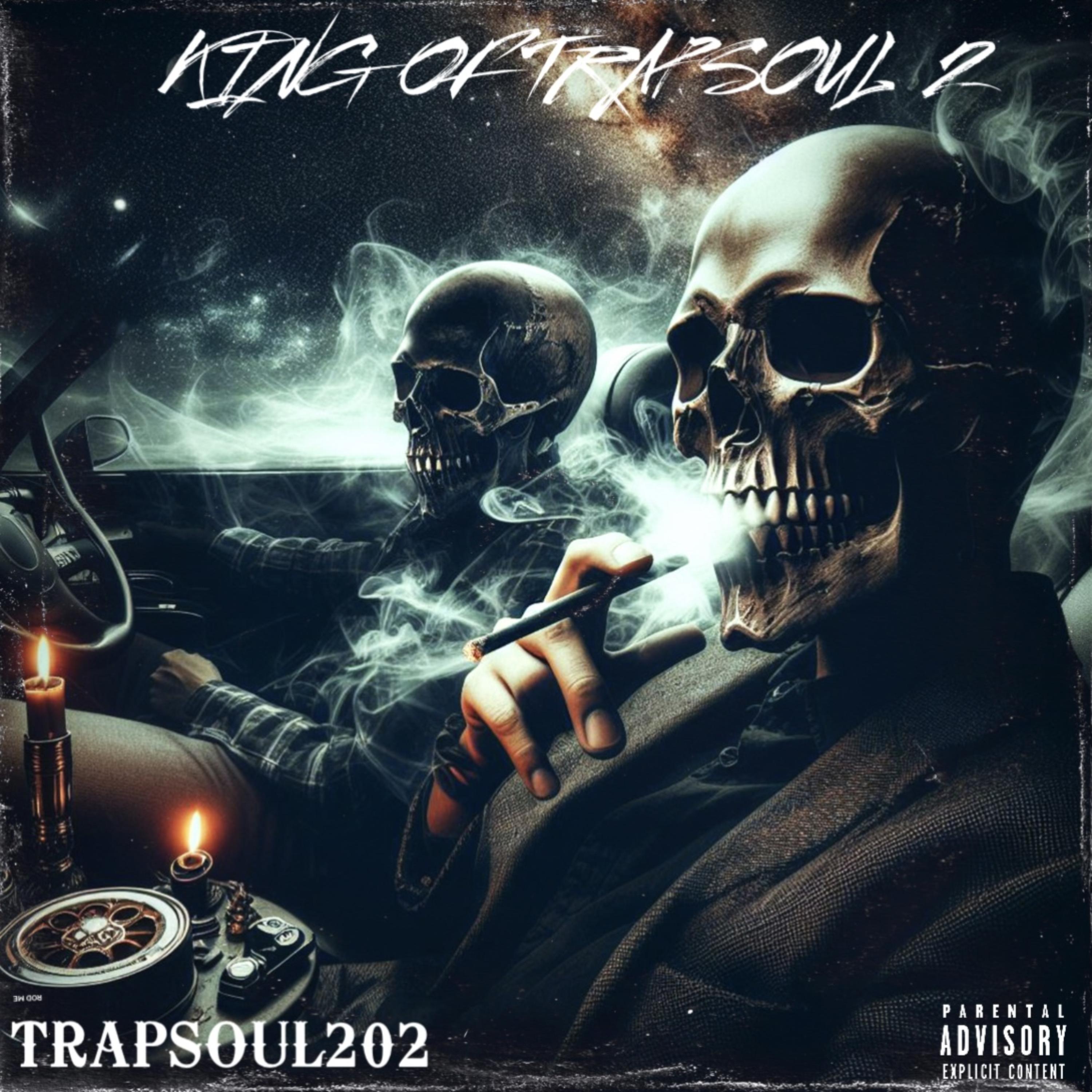 King Of Trapsoul 2 artwork