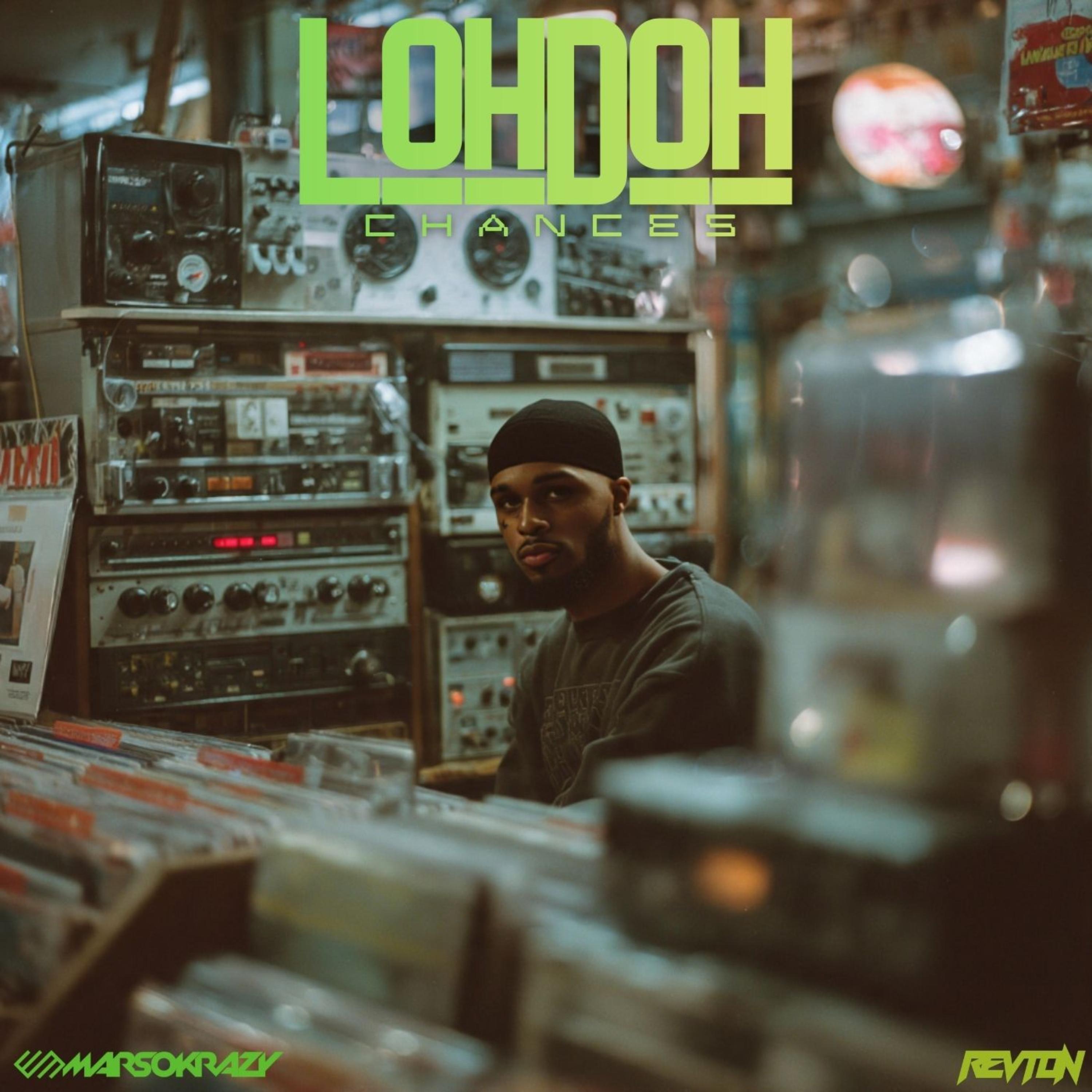 LOHDOH CHANCES artwork