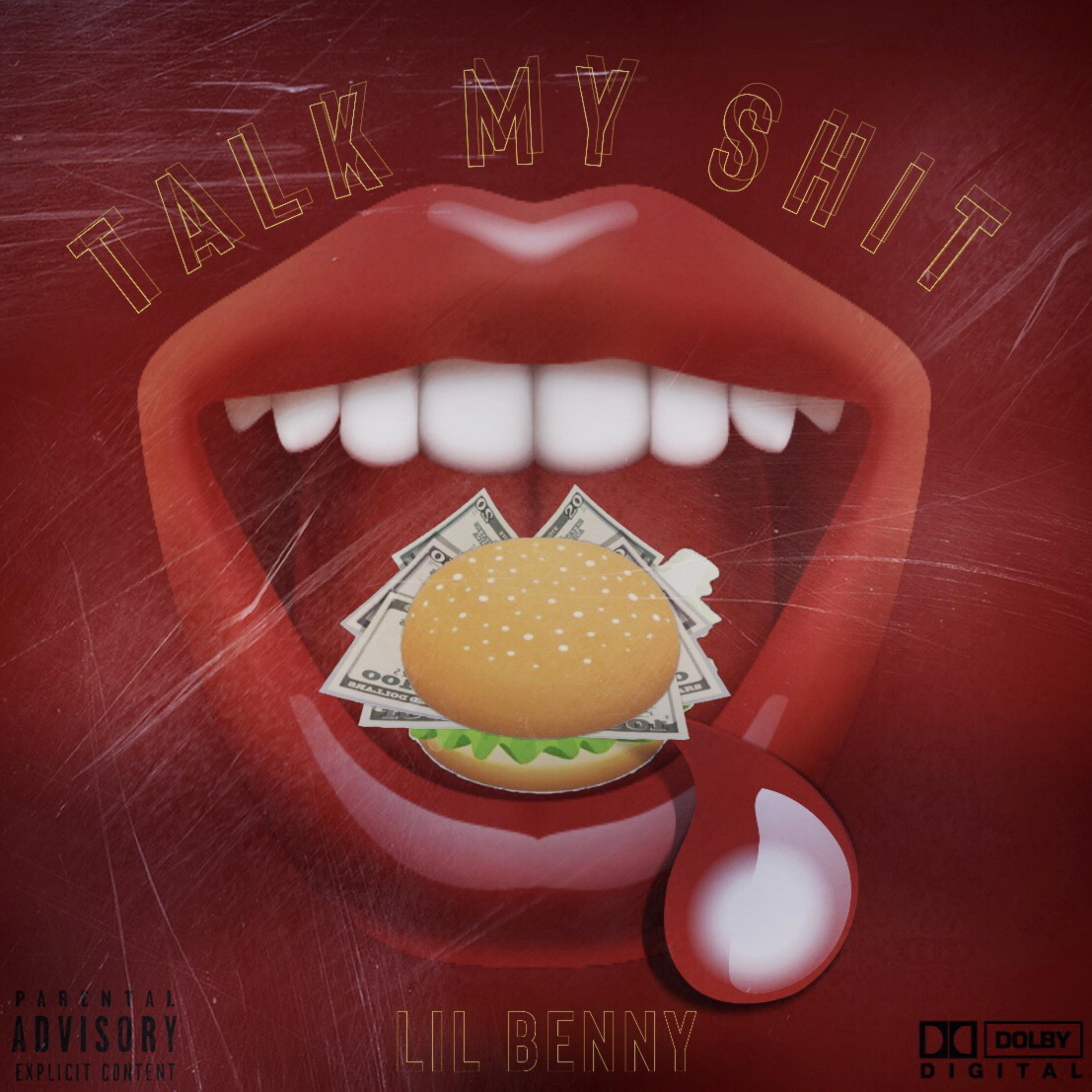 Talk My Shit by Lil Benny cover art