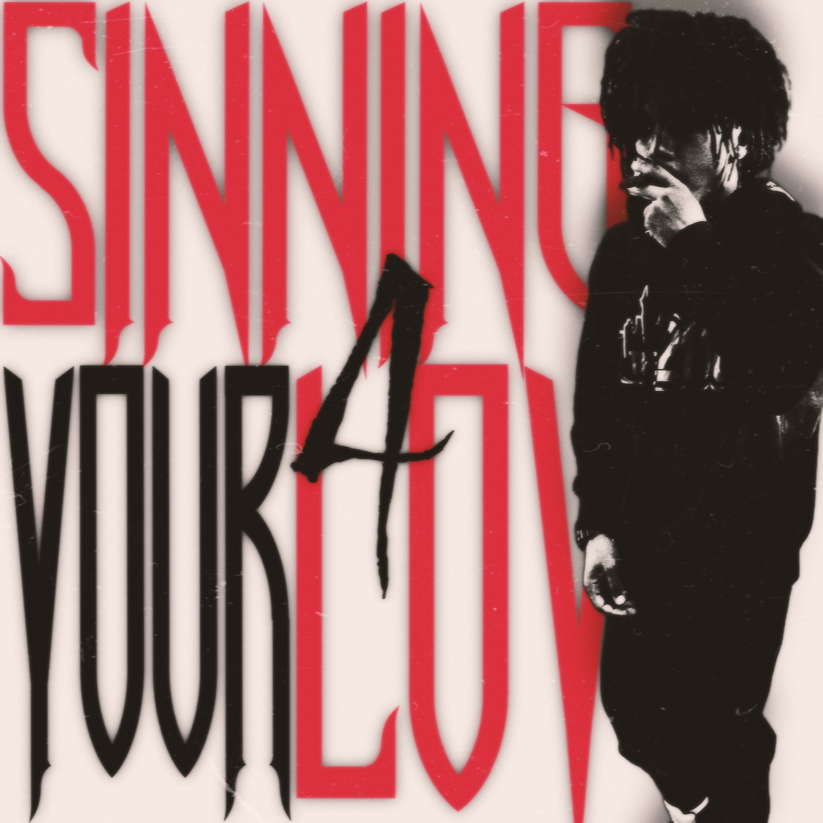 Sinnin 4 Ya Luv artwork