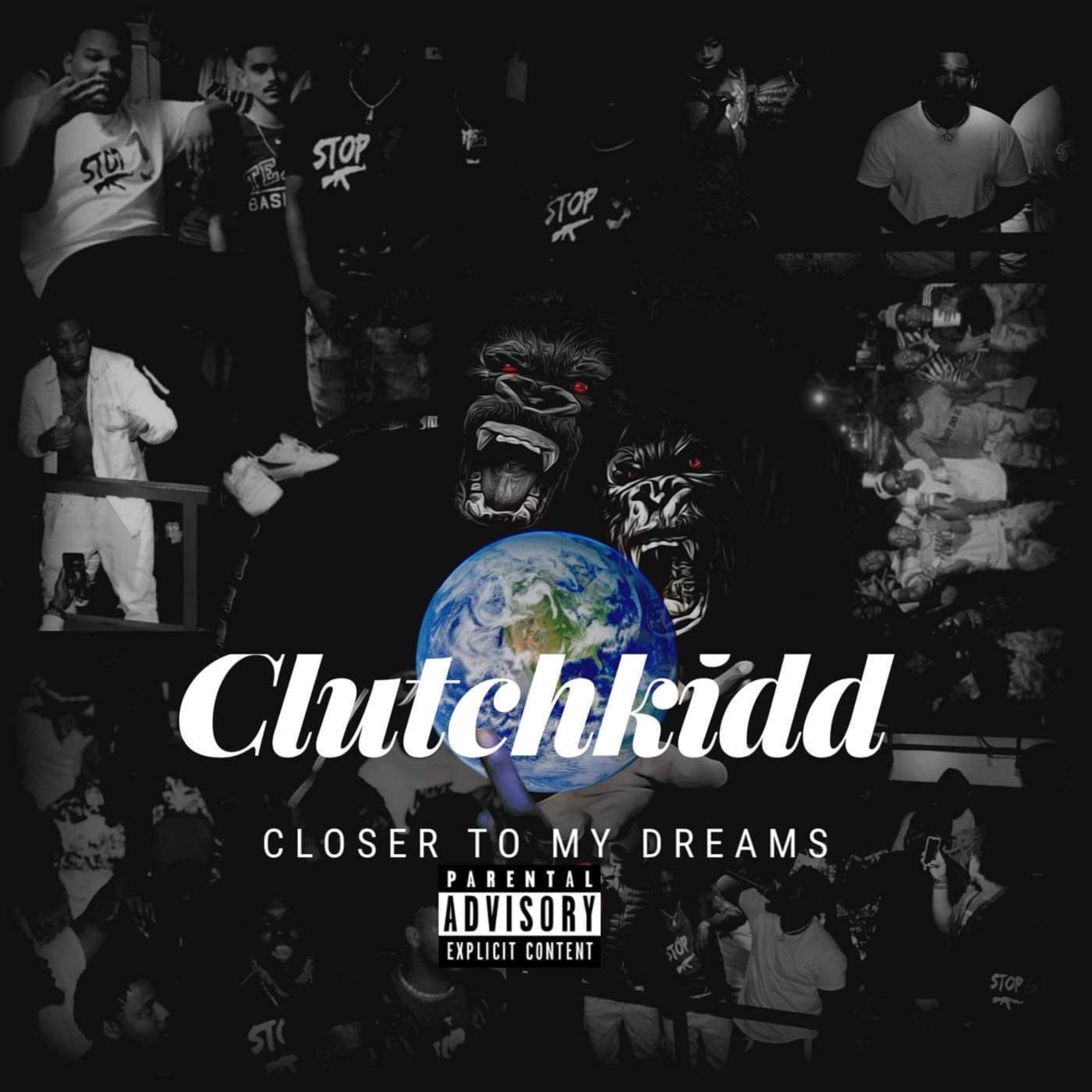 Closer To My Dreams by ClutchKidd cover art