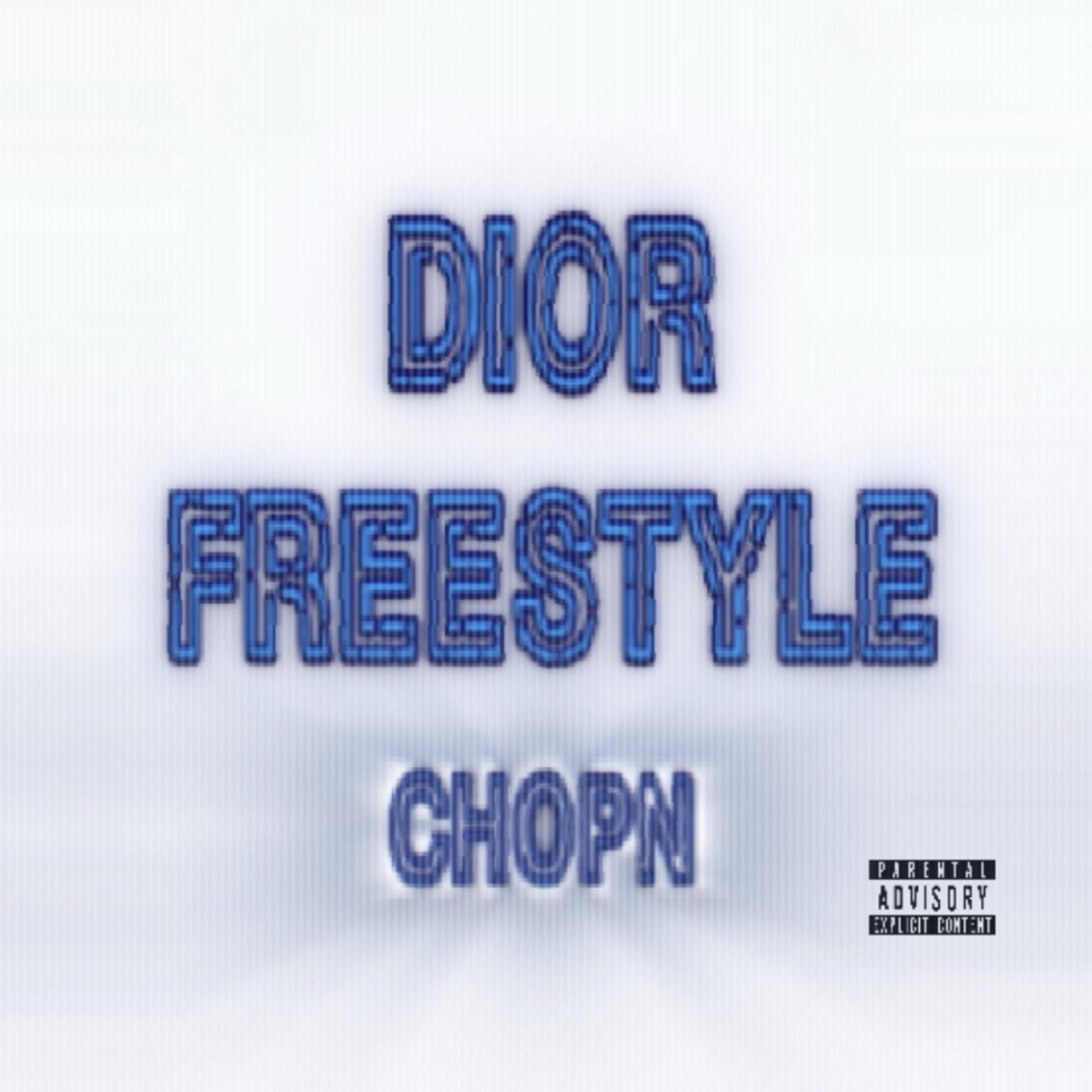 Dior Freestyle by Chopn cover art
