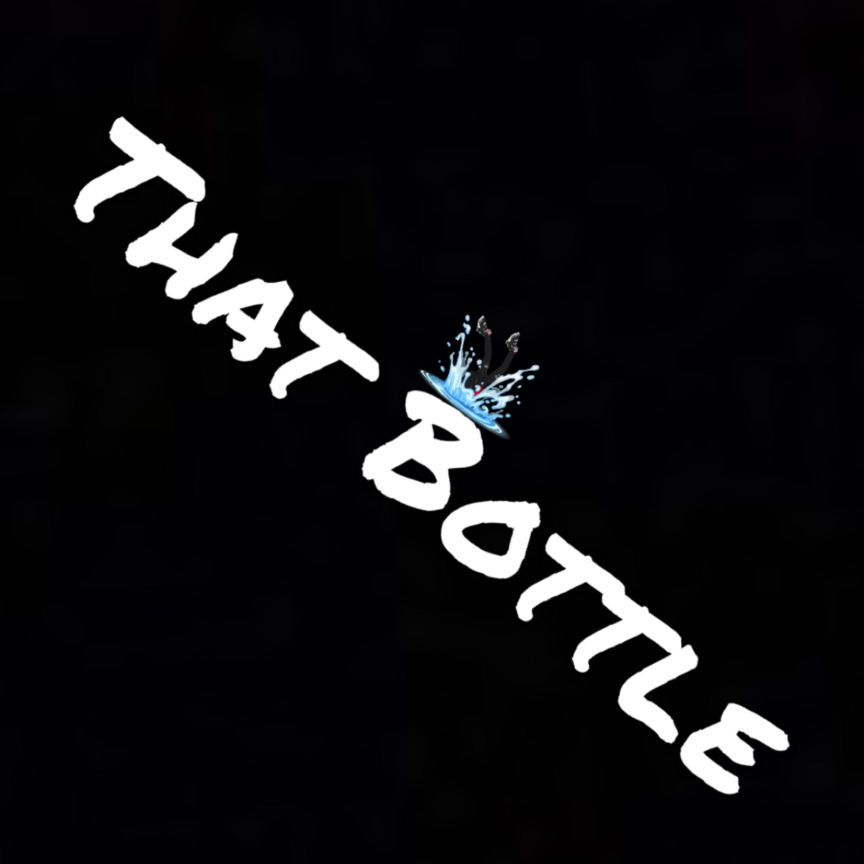 That Bottle artwork