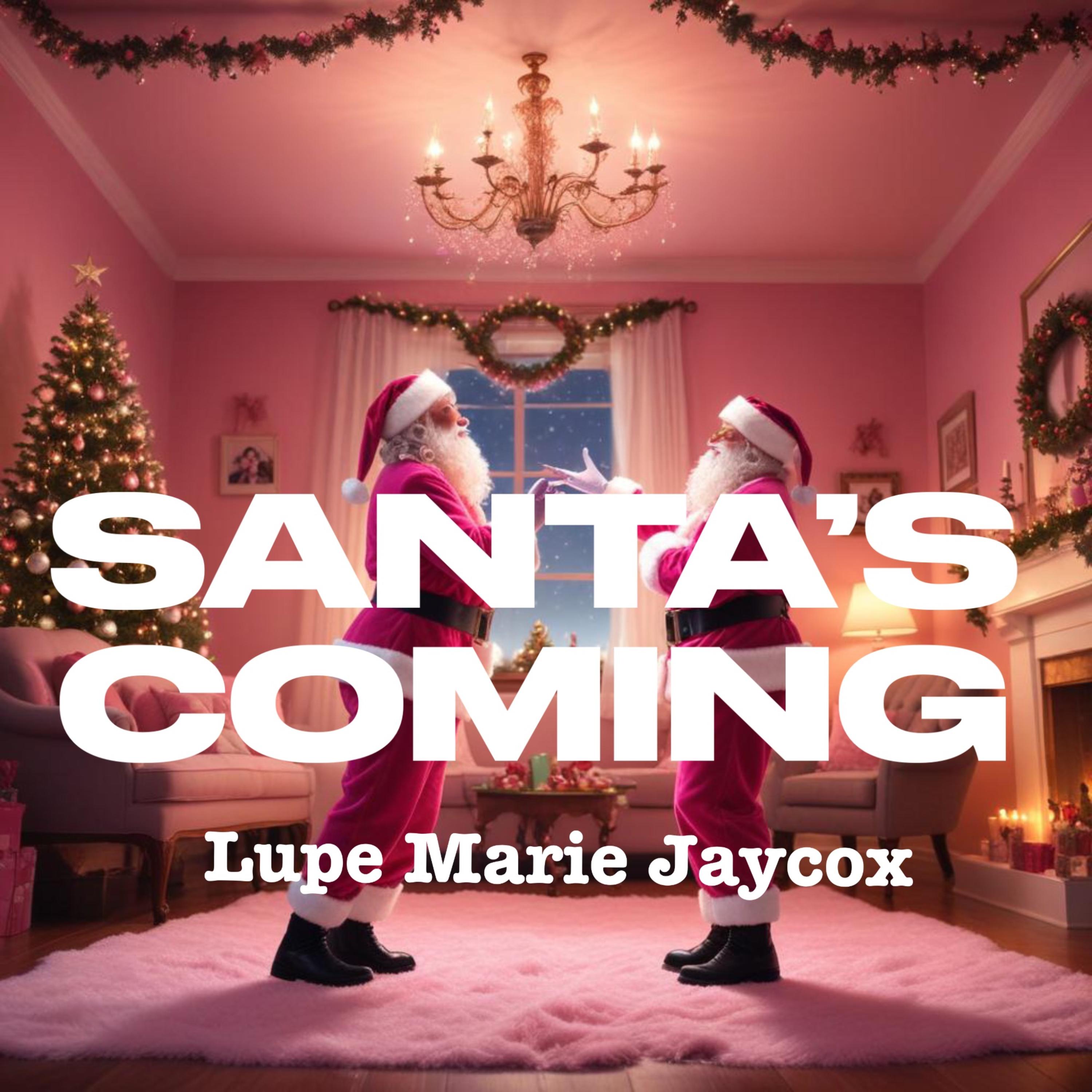 Santa’s Coming artwork