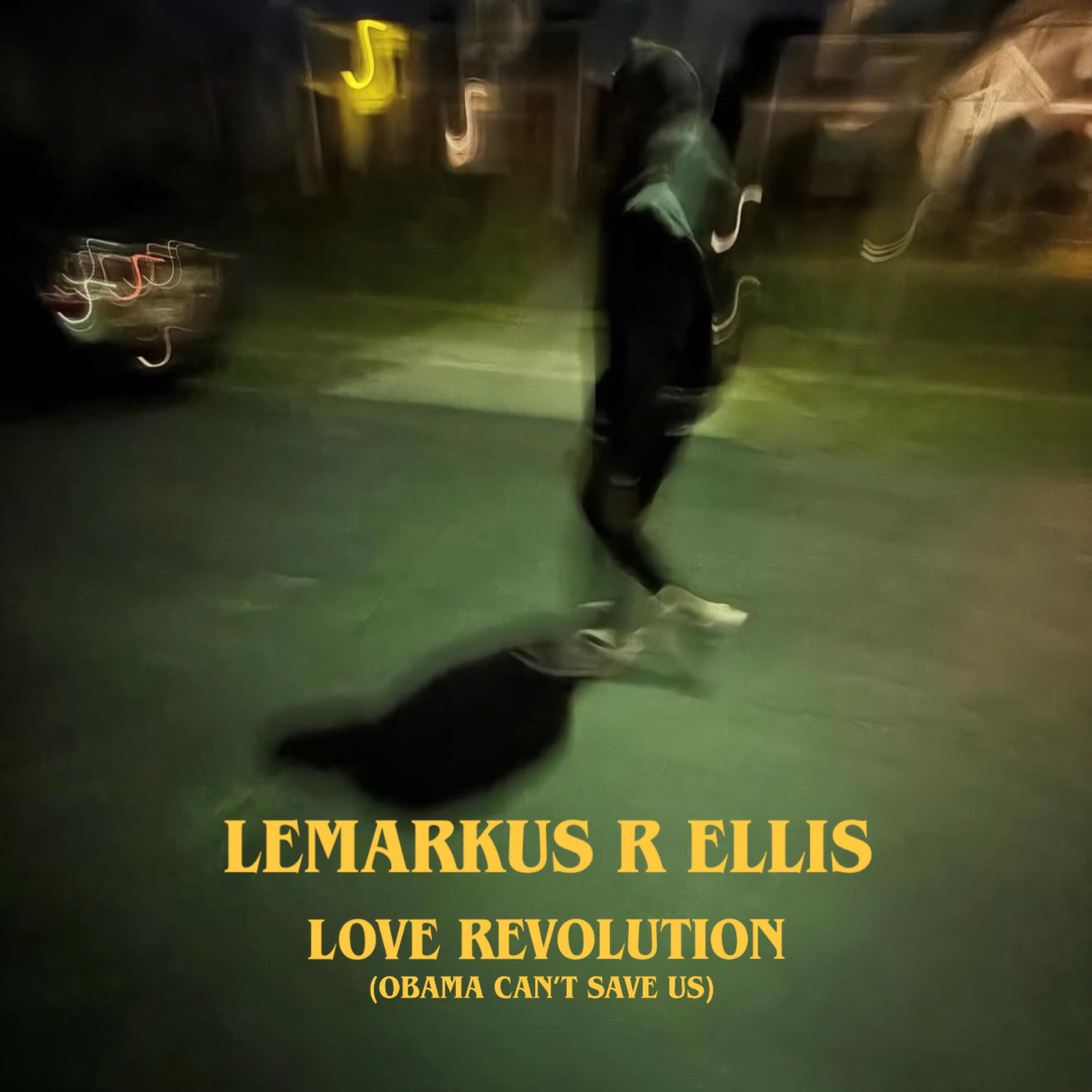 Love Revolution (Obama Can’t Save US) artwork
