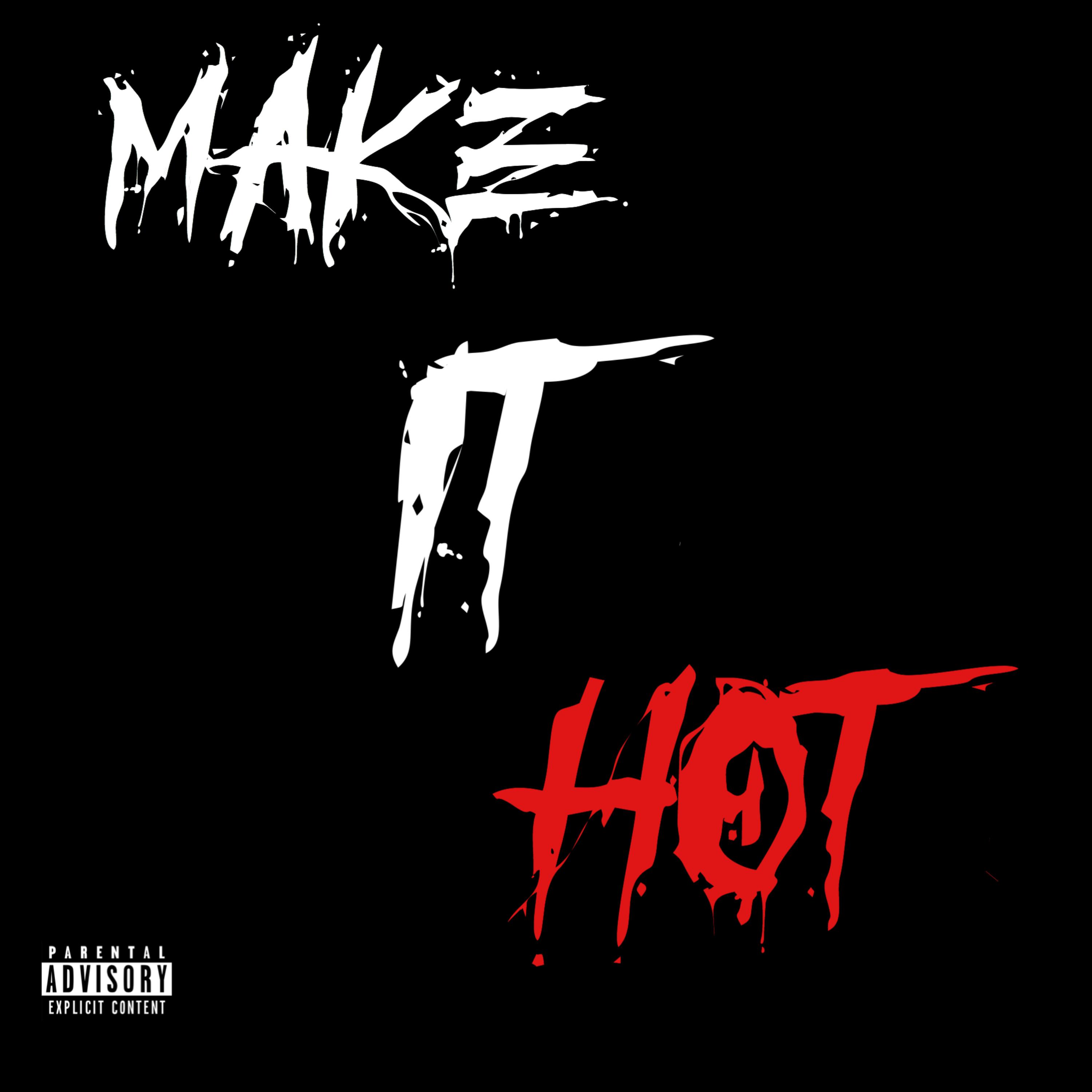 Make It Hot artwork