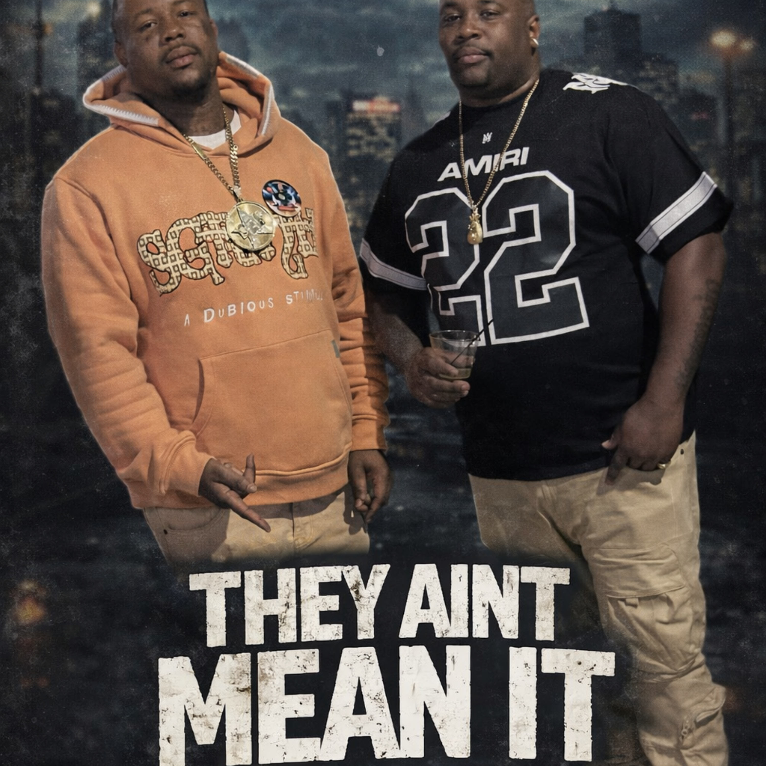 THEY AINT MEAN IT artwork