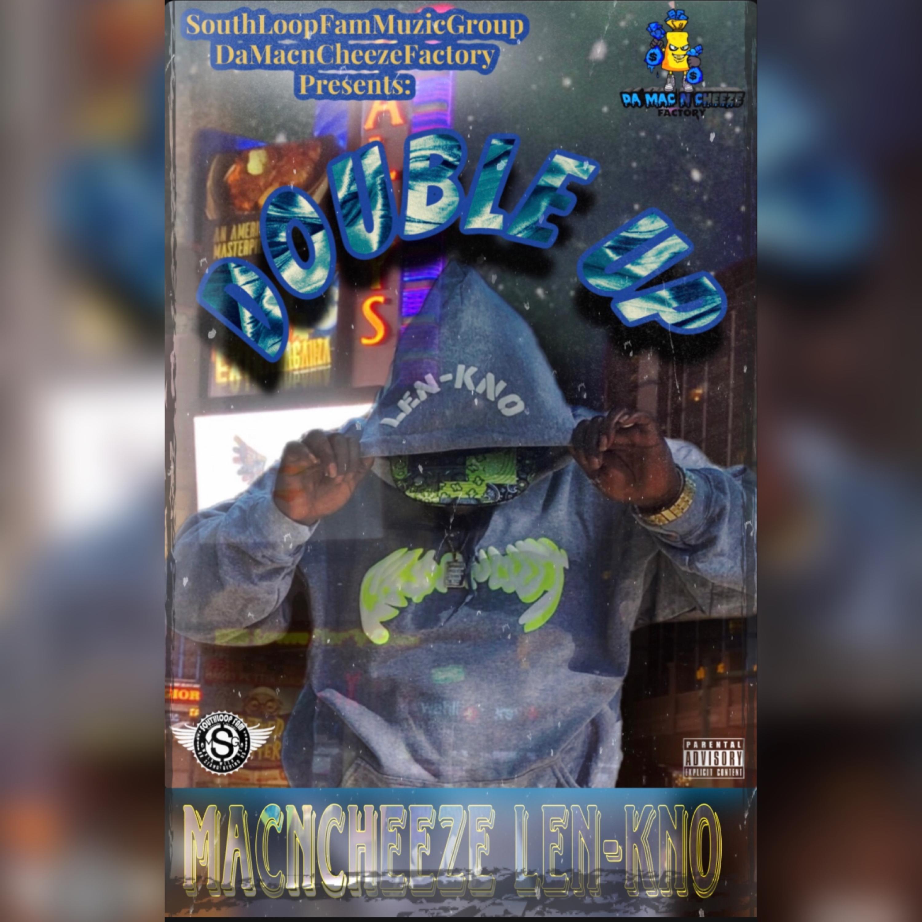 Double Up by MacNCheeze Len-Kno cover art