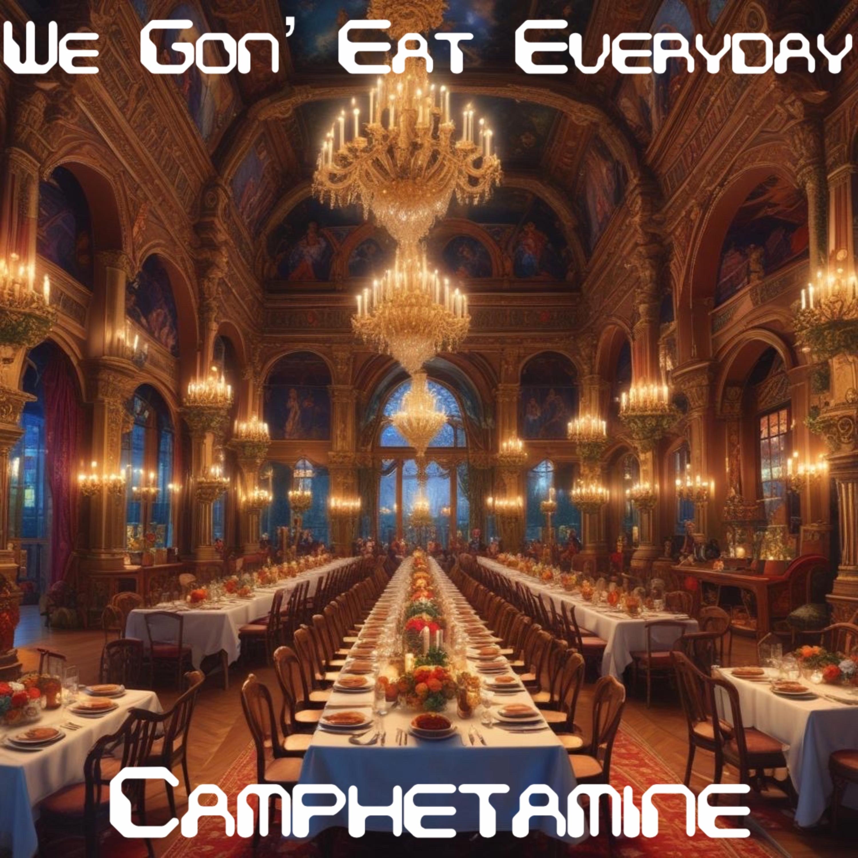 We Gon’ Eat Everyday artwork