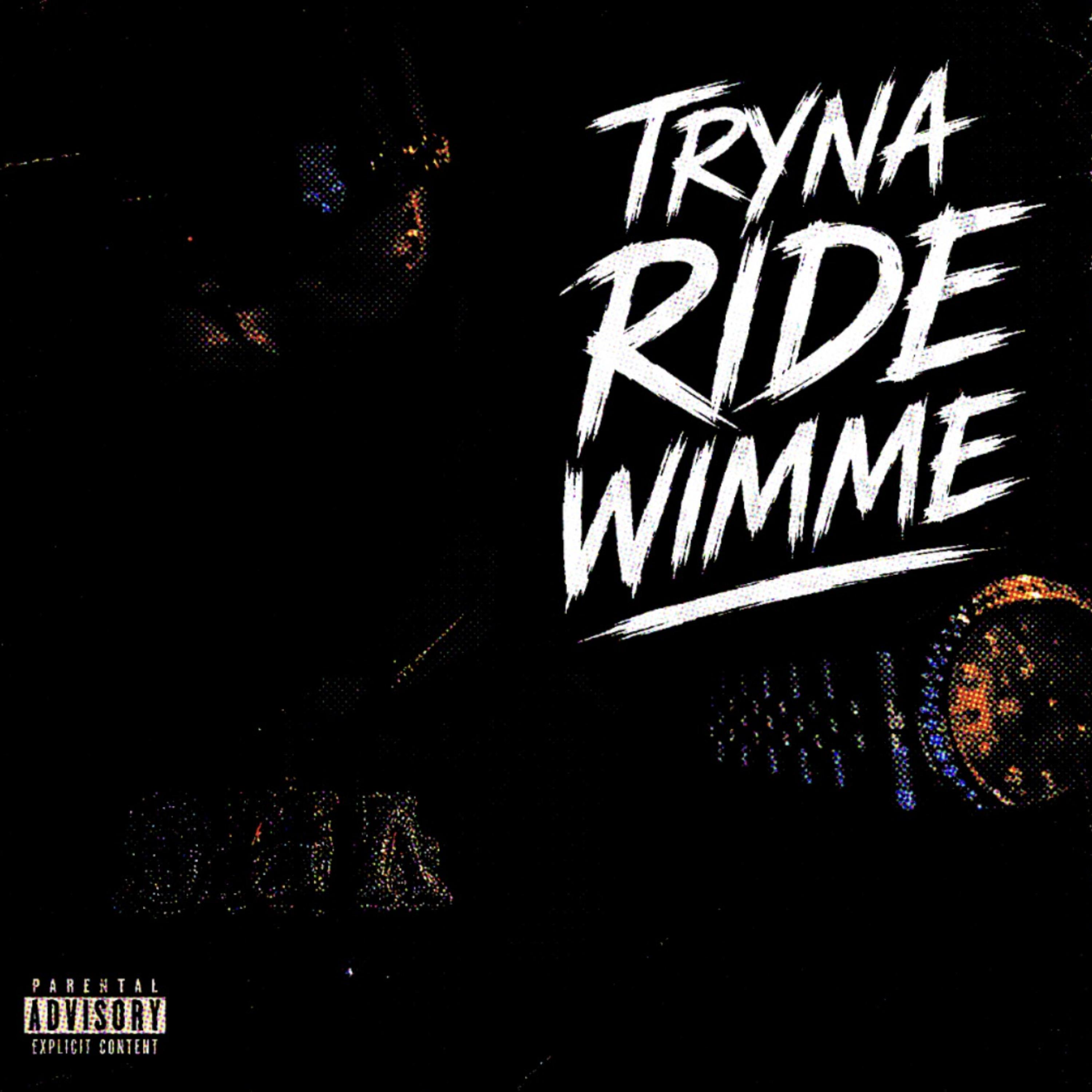 Tryna Ride Wimme by Ang khi P cover art