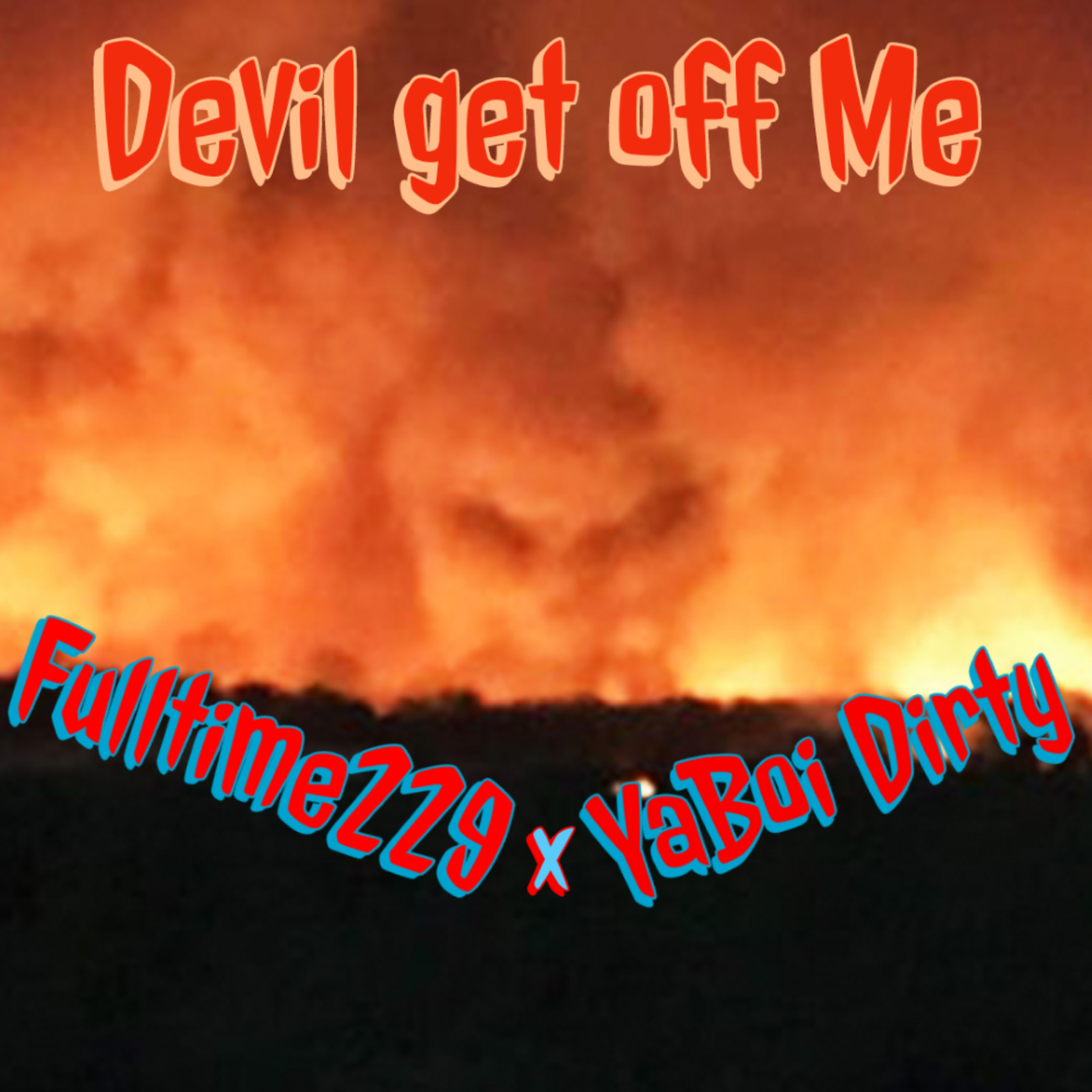 Devil Get Off Me artwork