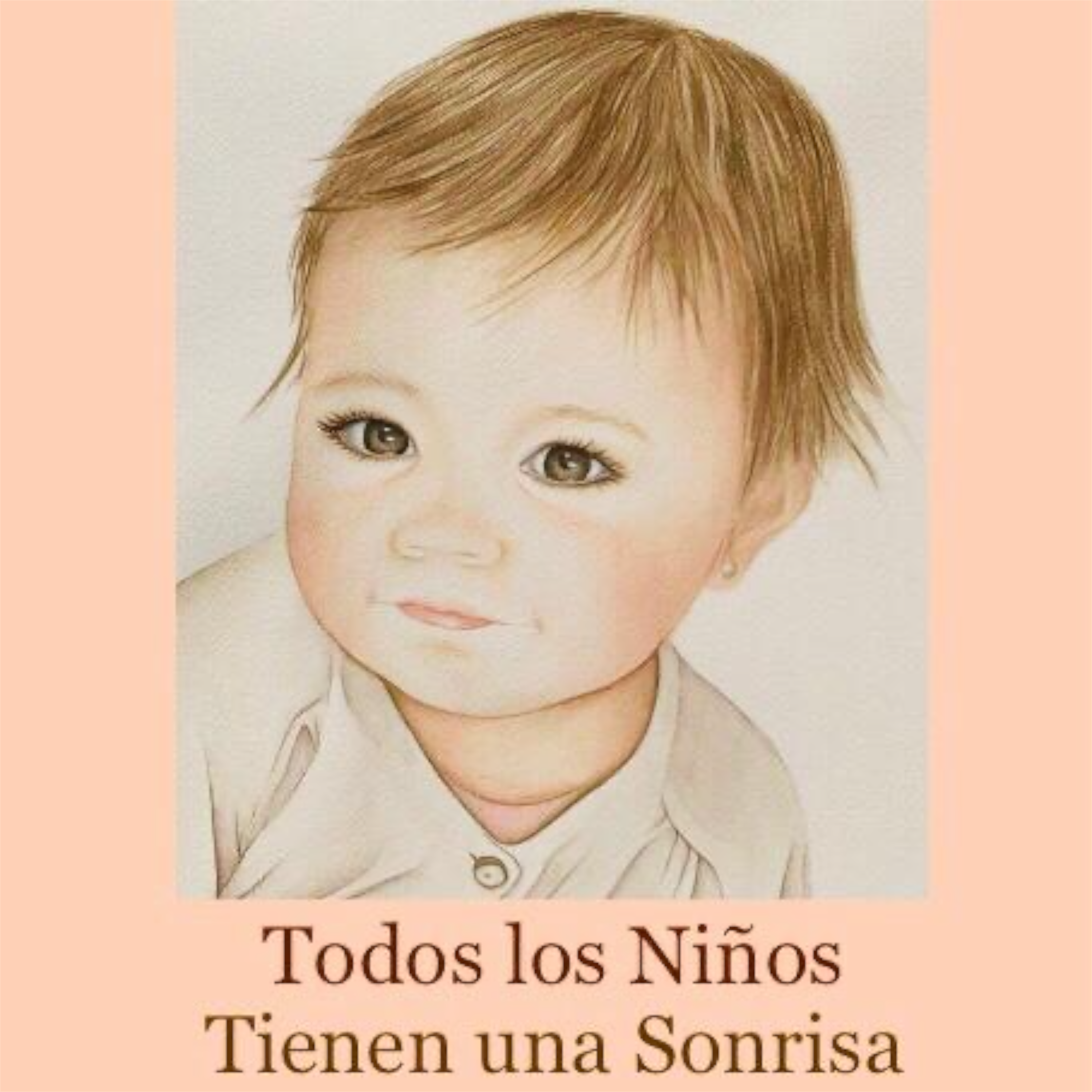 Todos los Niños Tienen una Sonrisa artwork