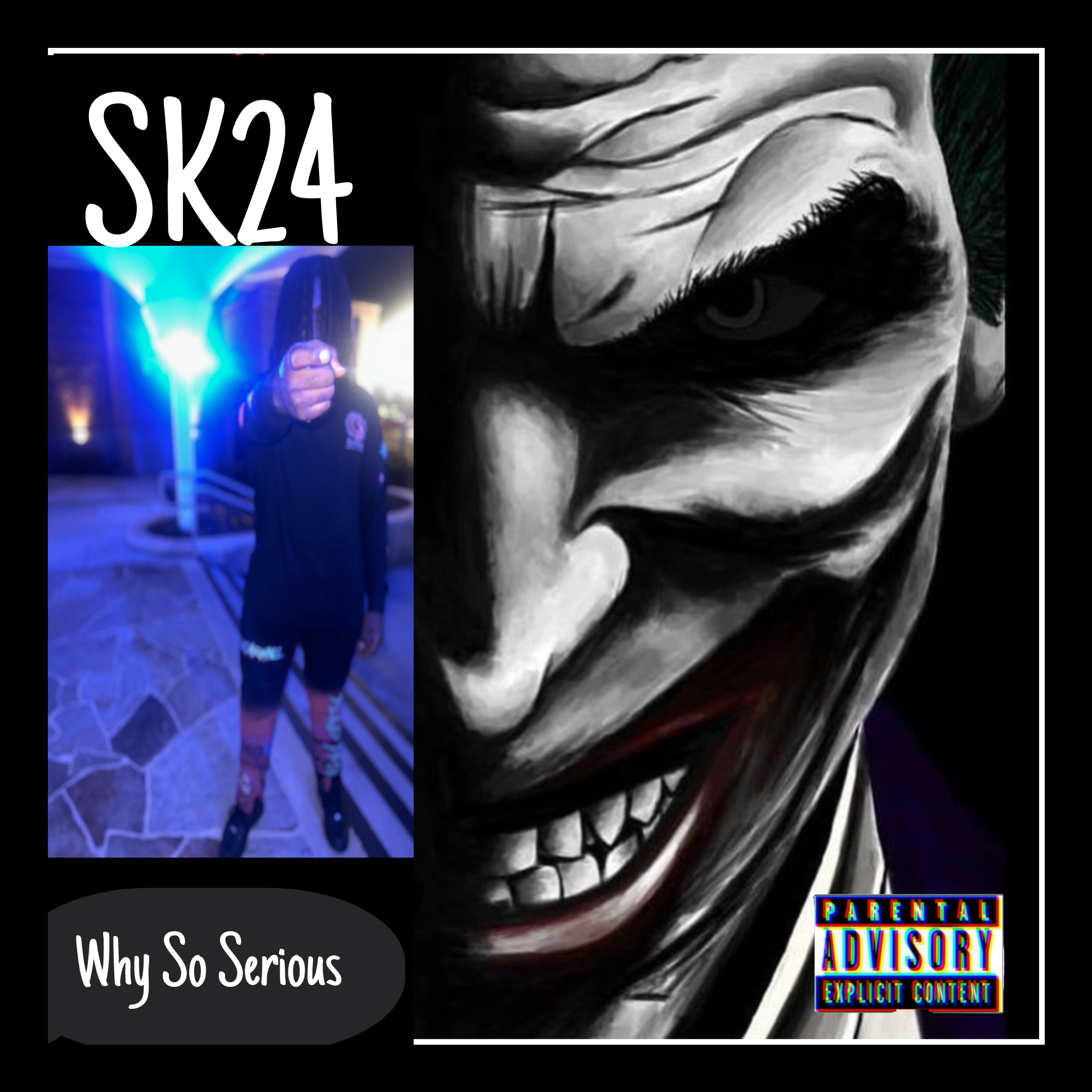 Why So Serious by SK24 cover art