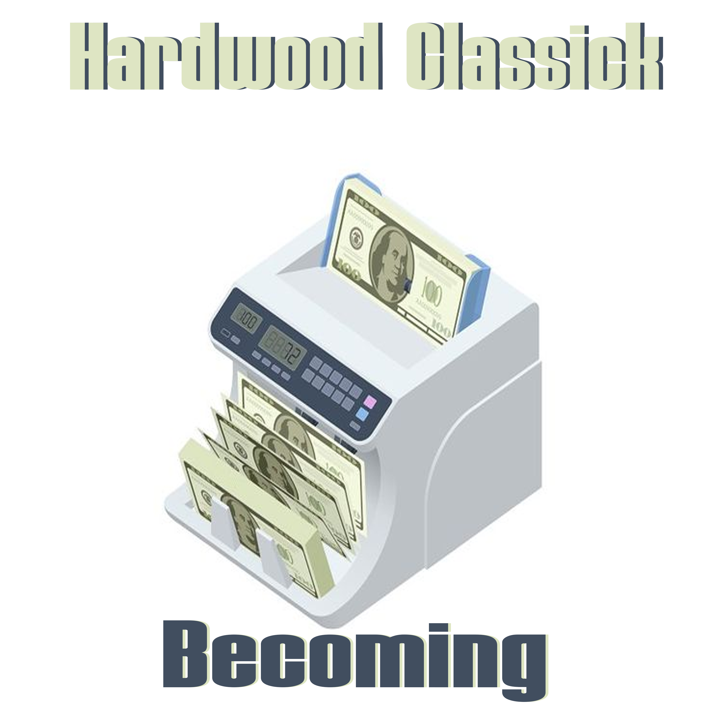 Becoming by Hardwood Classick cover art