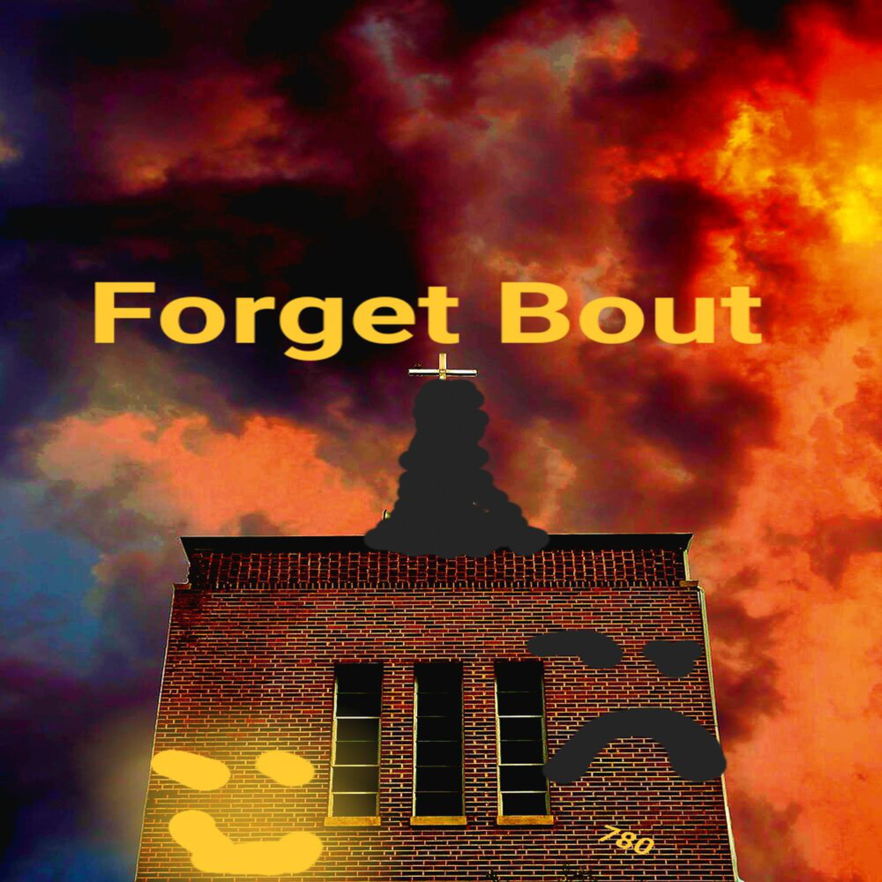 Forget Bout artwork