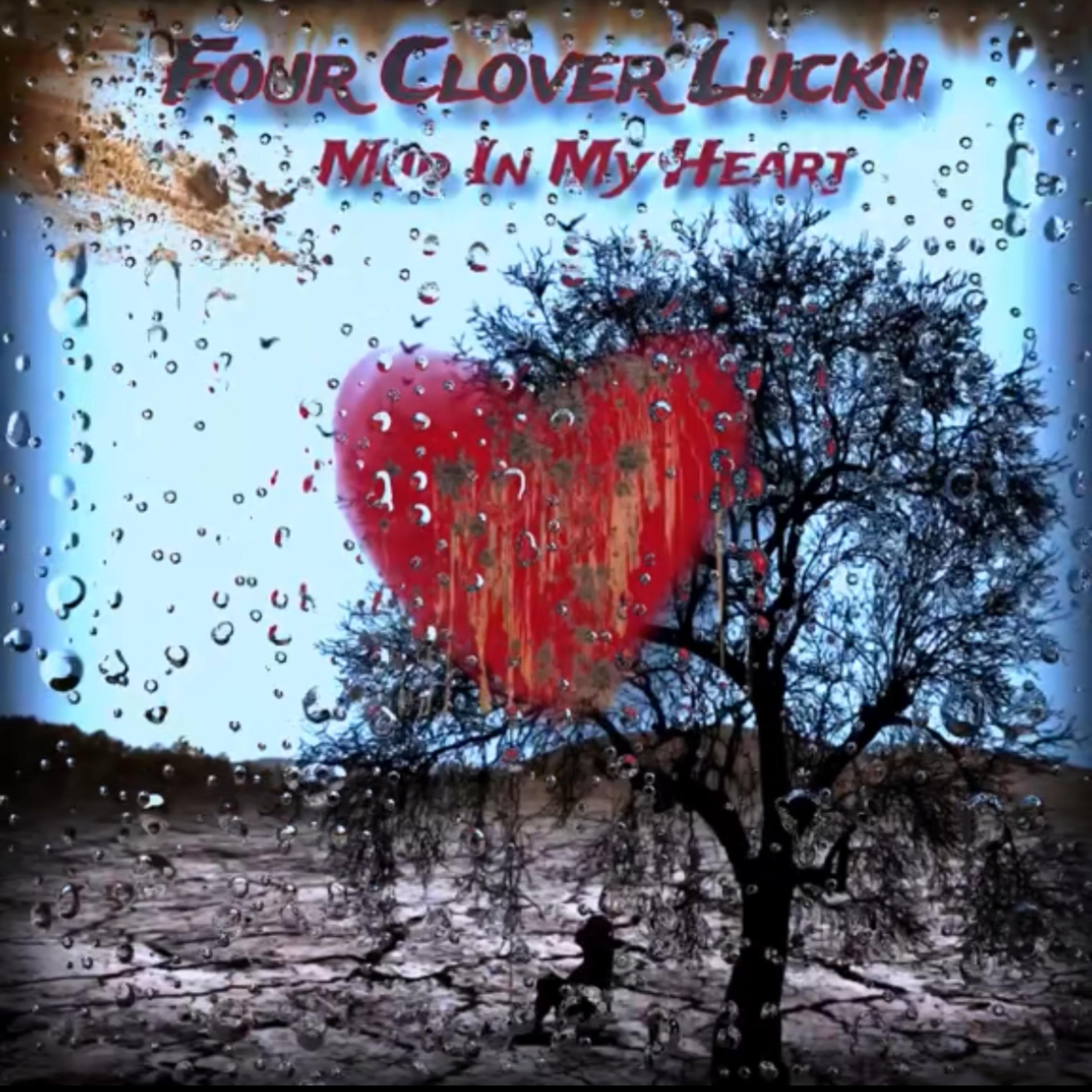 Mud in my heart by Four Clover Luckii cover art