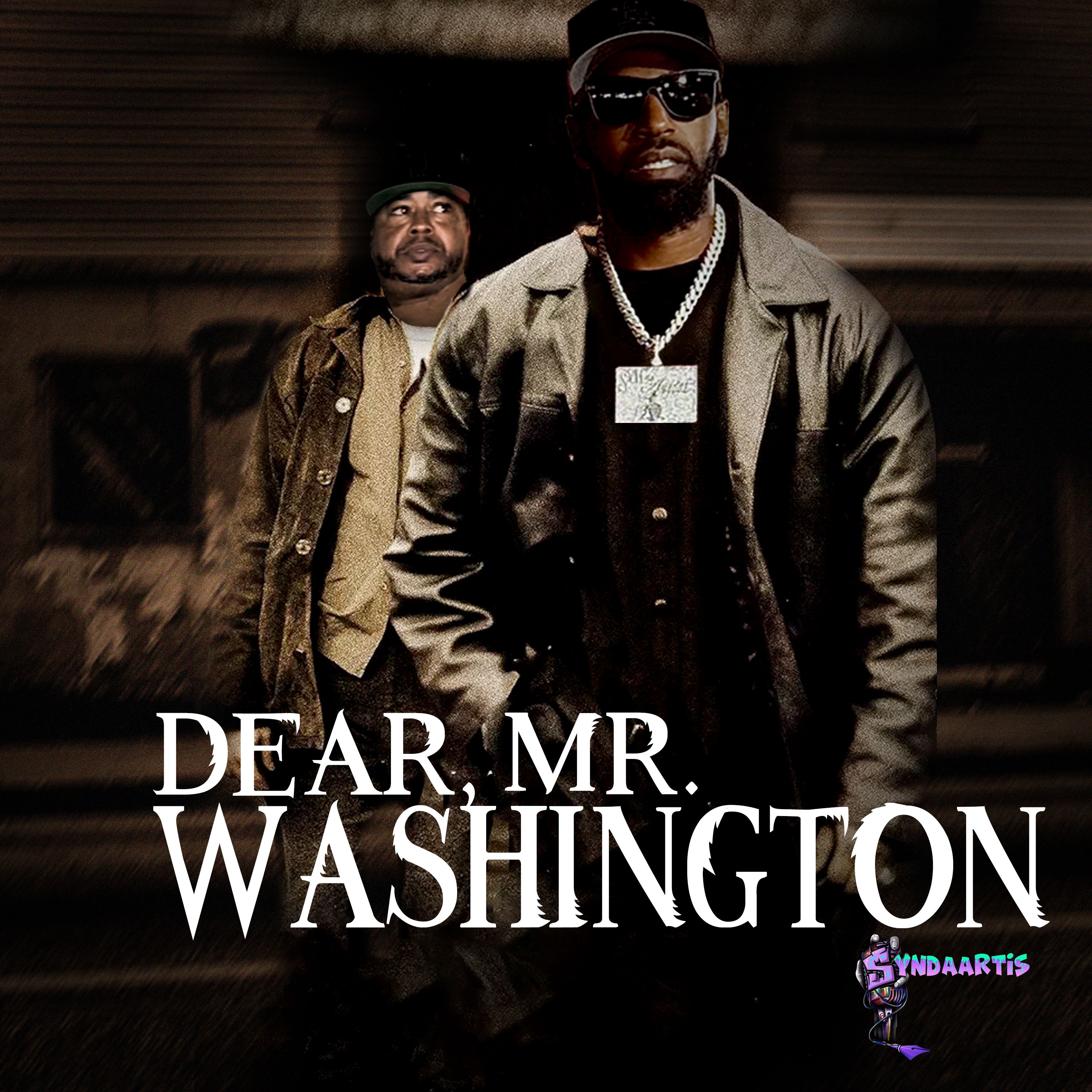 dEAR,Mr.WASHiNGTON artwork
