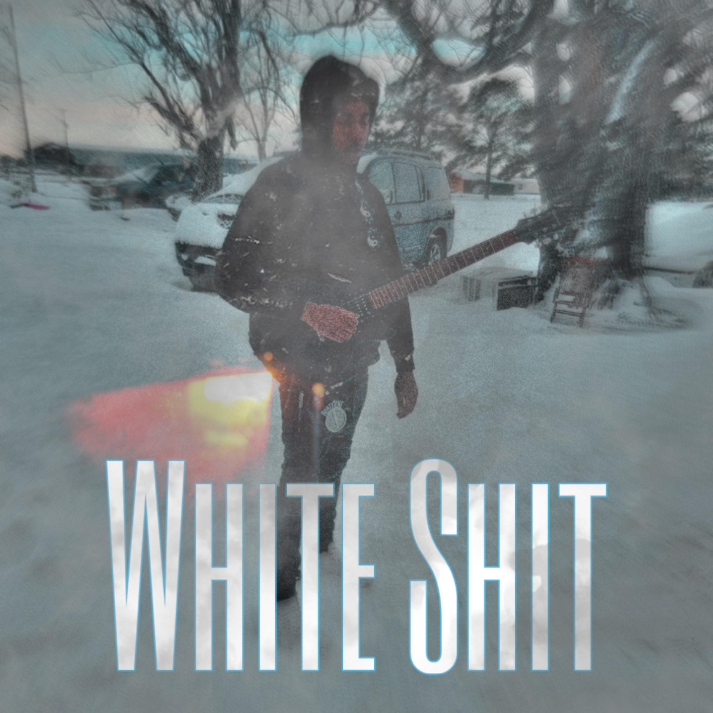 White Shit artwork