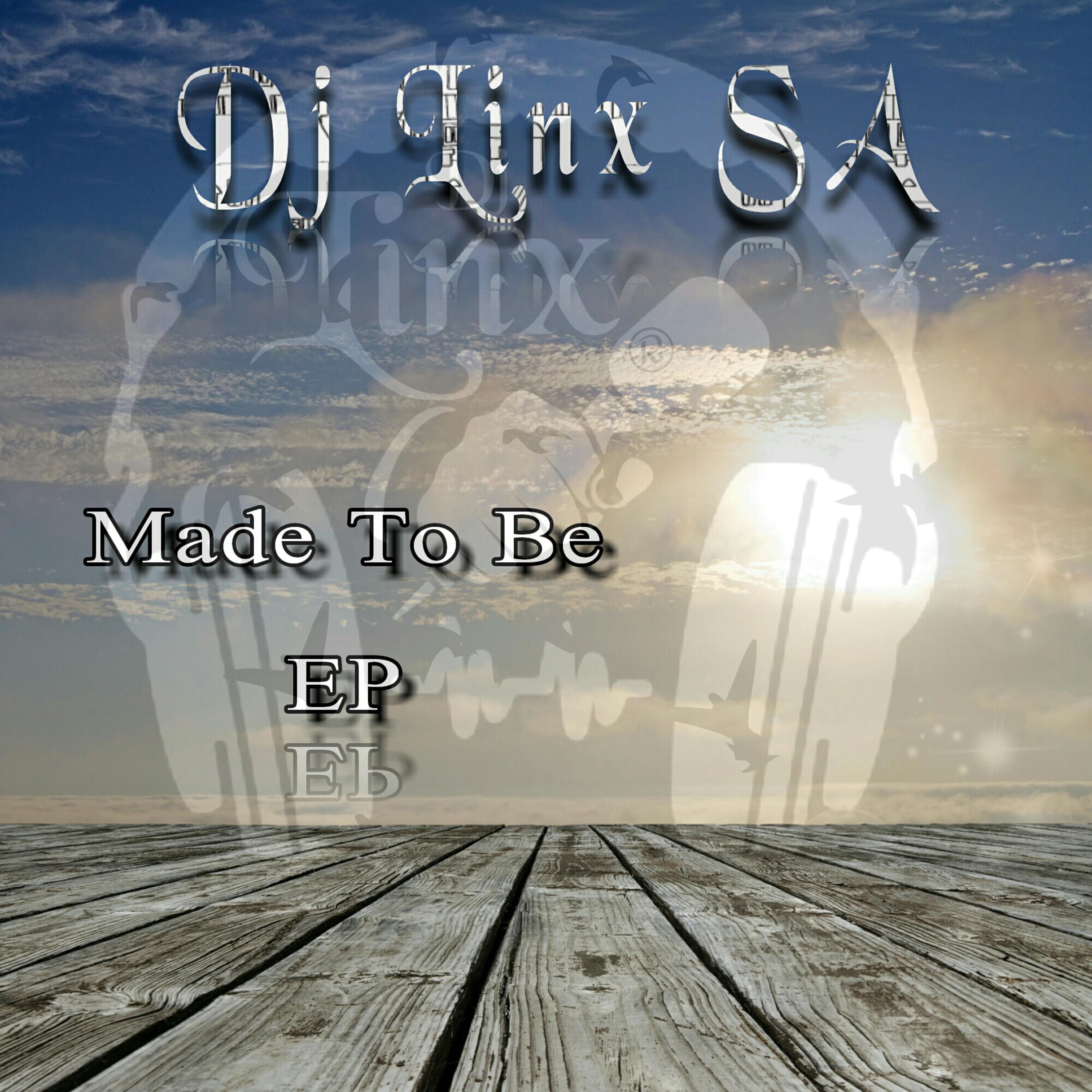 Made To Be EP artwork