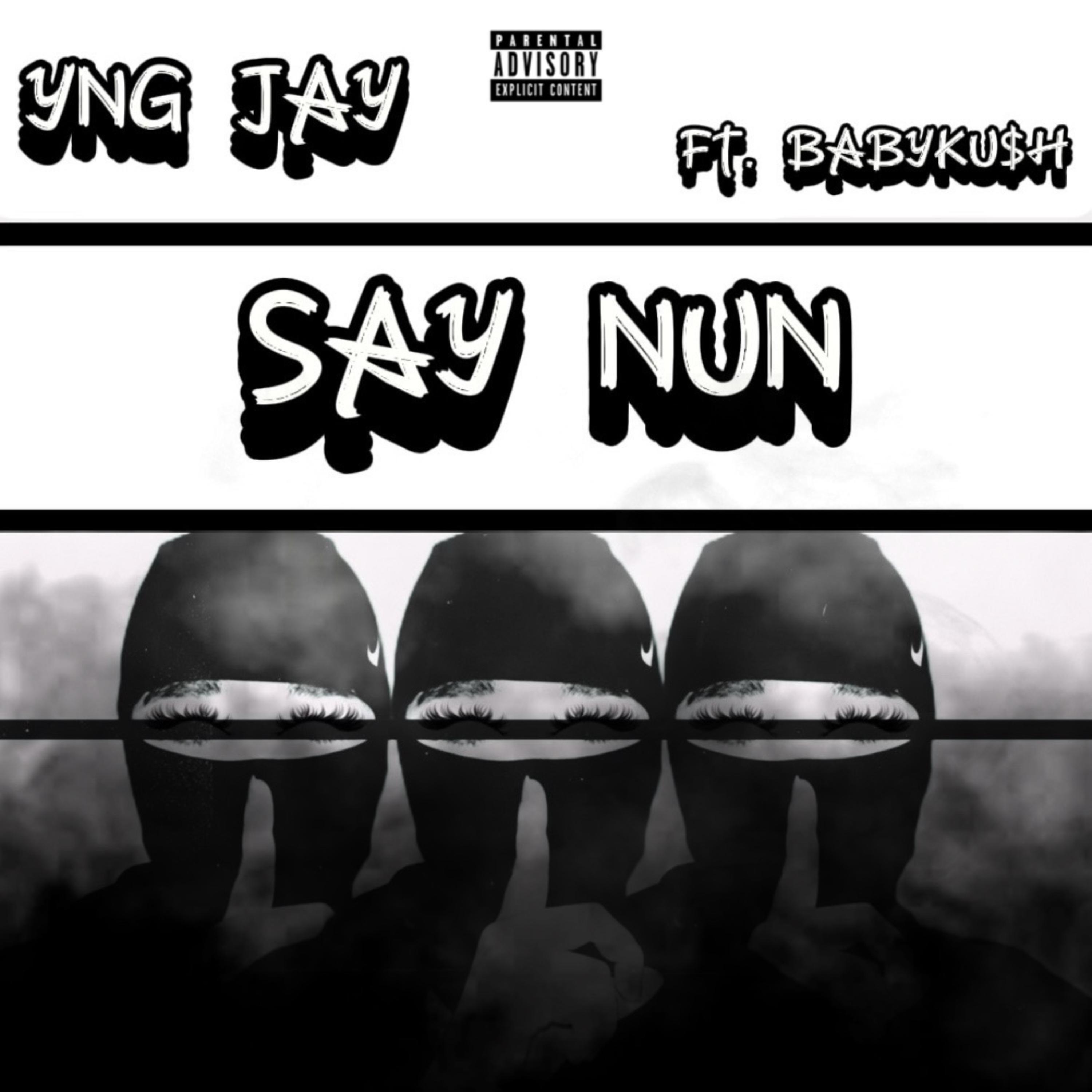 SAY NUN artwork