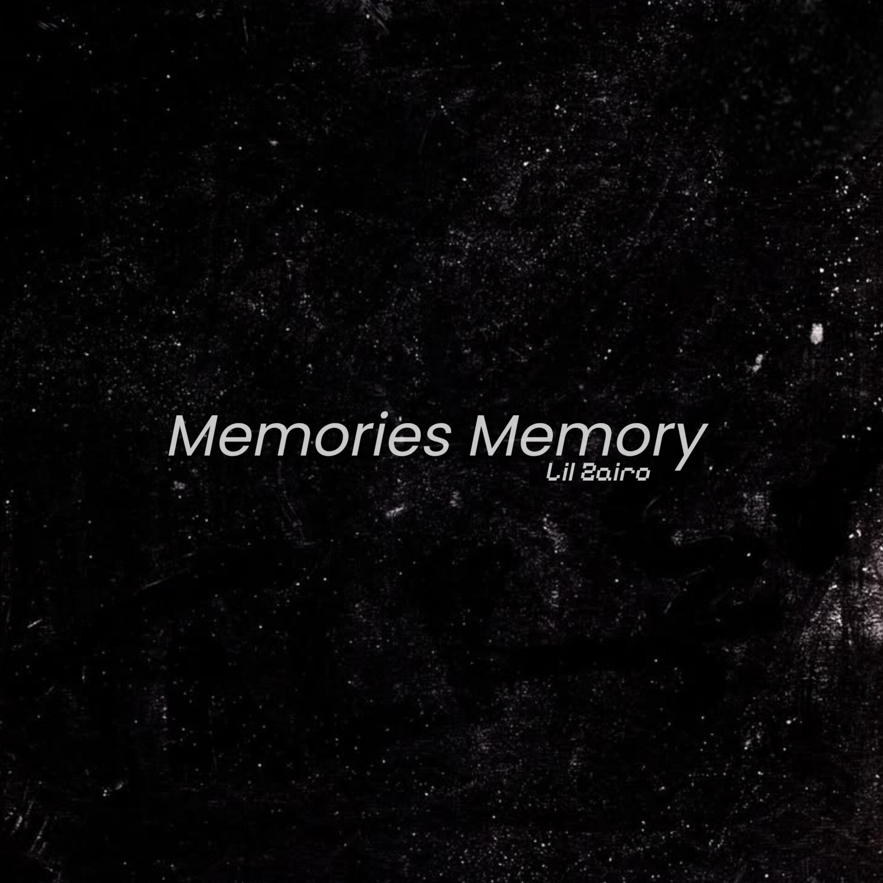 Memories Memory by Lil Zairo cover art