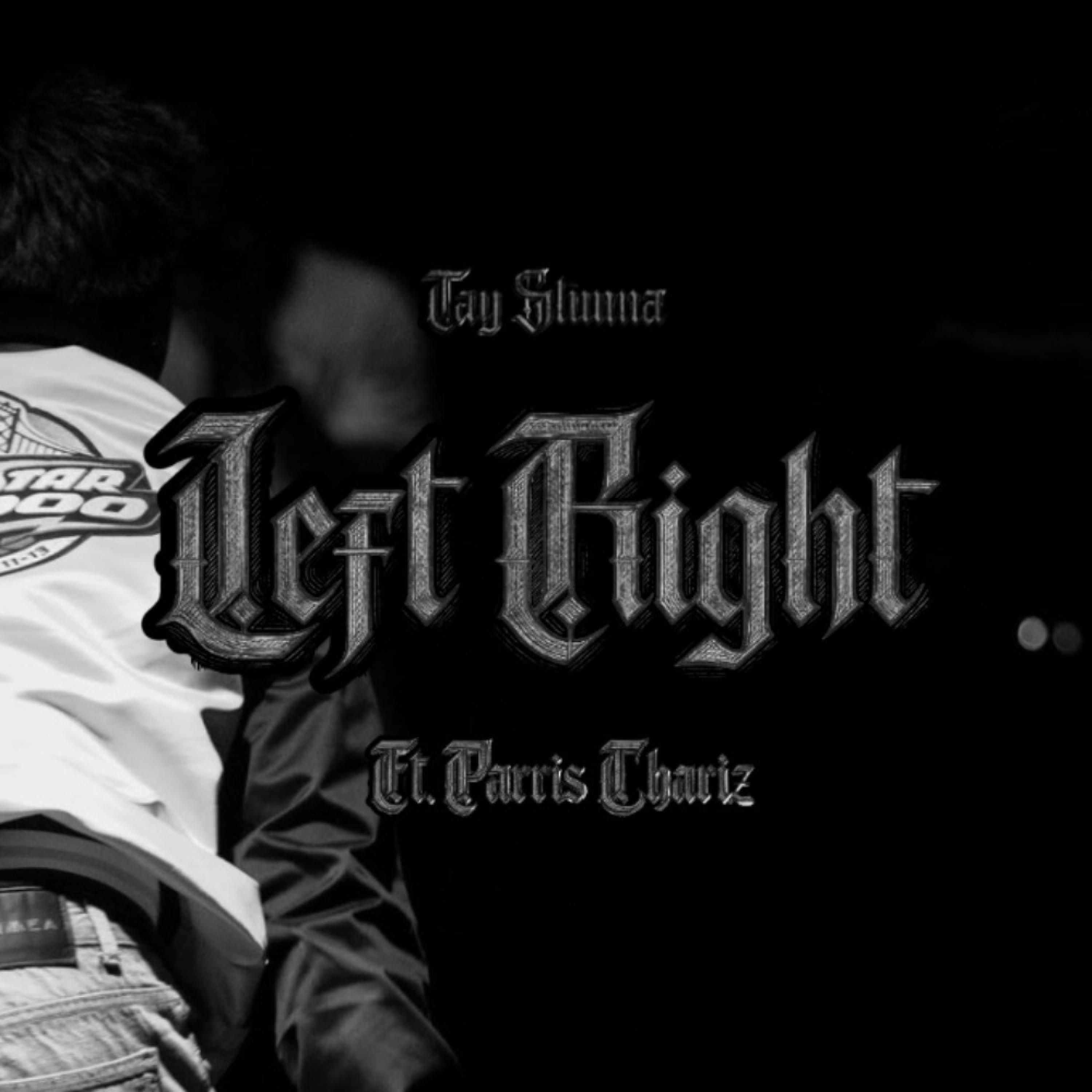 Left Right by Tay Stunna cover art