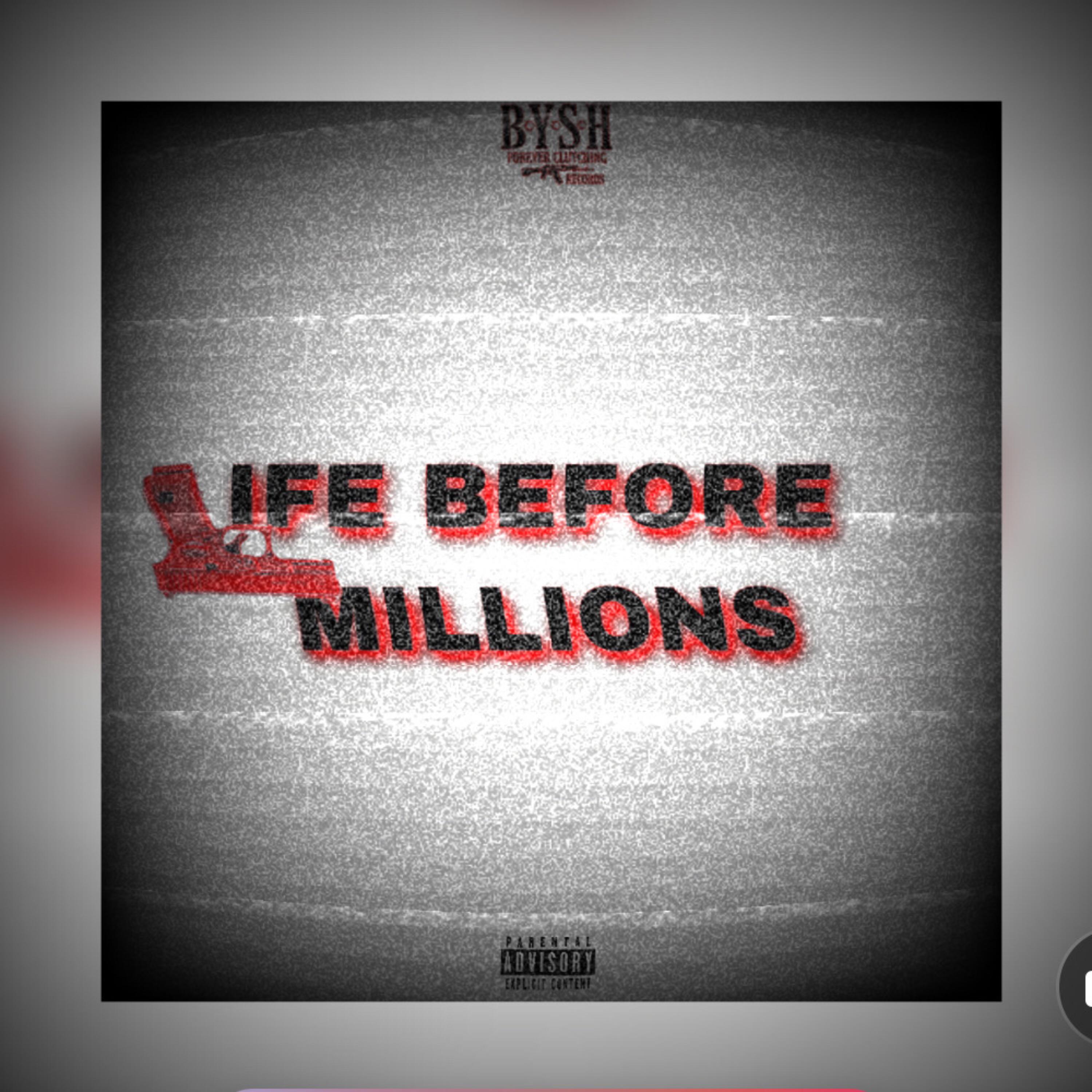 Life Before Millions artwork