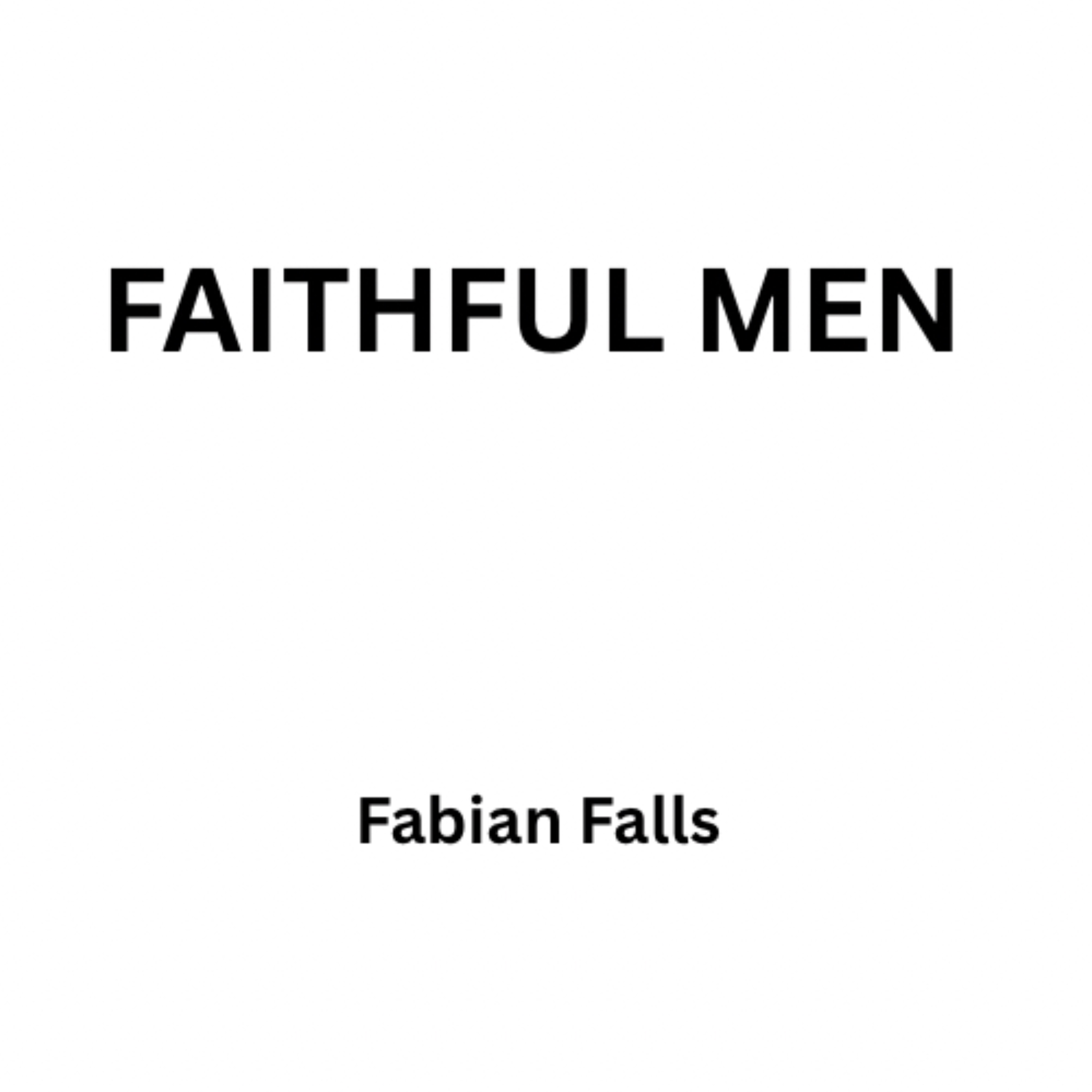FAITHFUL MEN artwork
