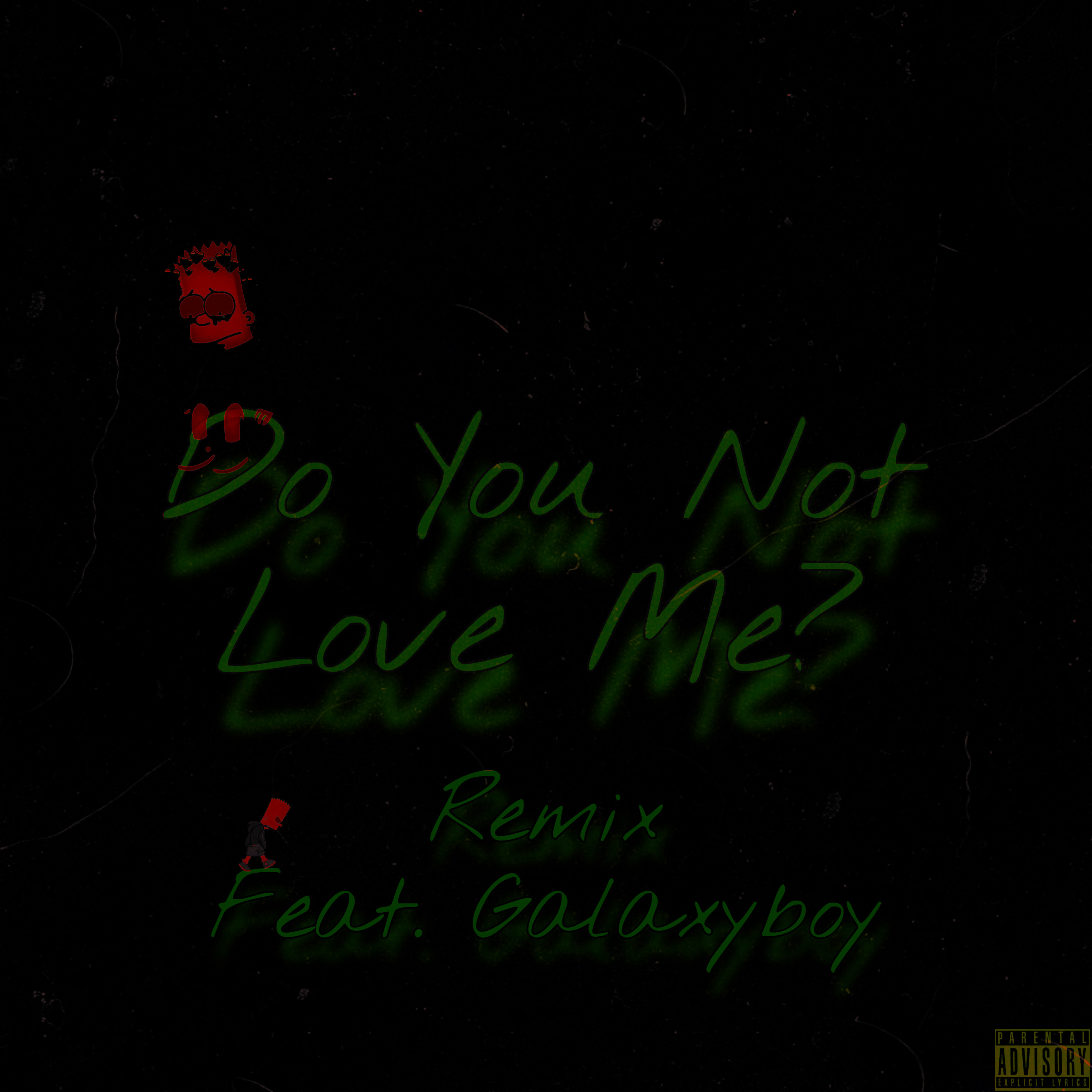 Do You Not  Love Me? - Remix artwork