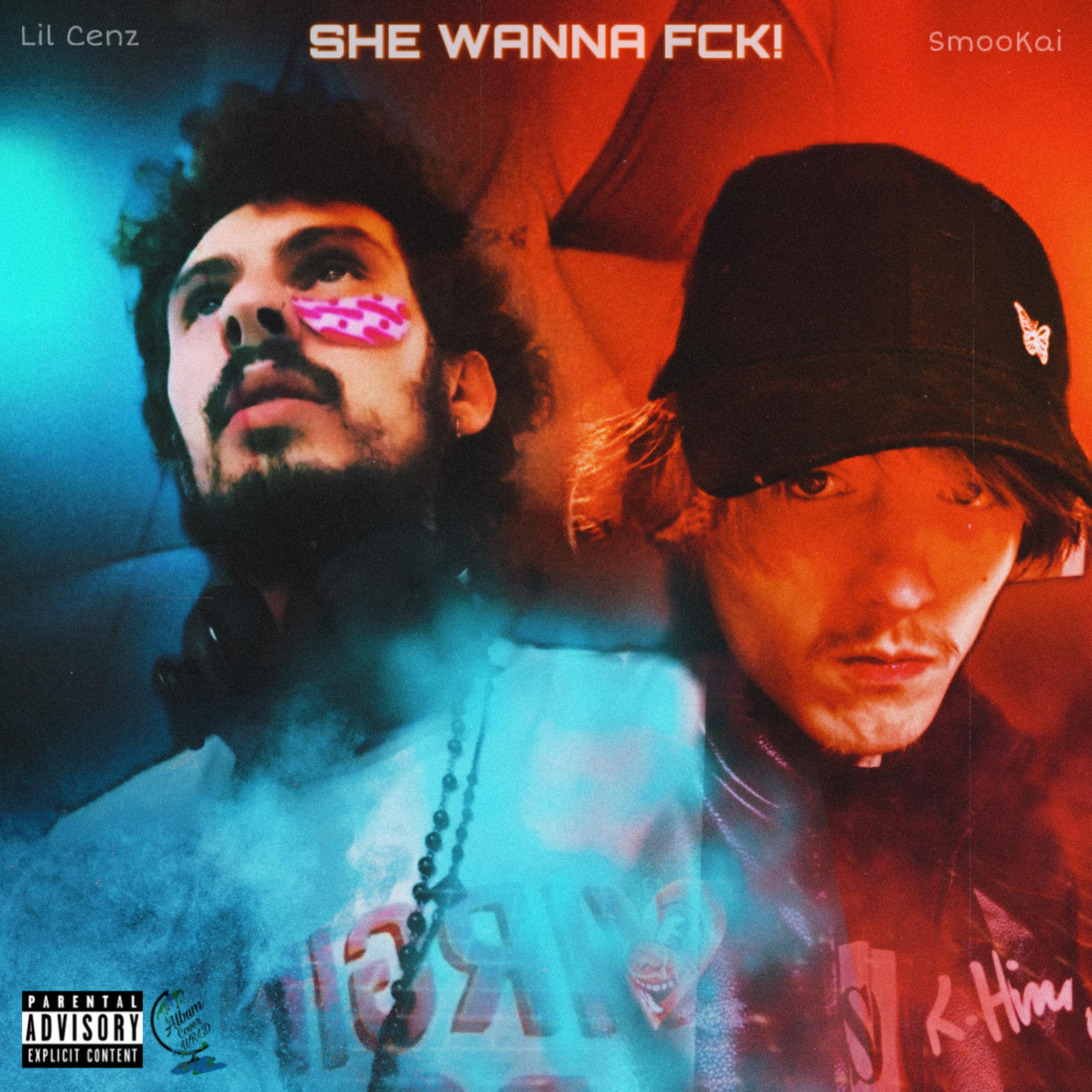 SHE WANNA FCK! artwork