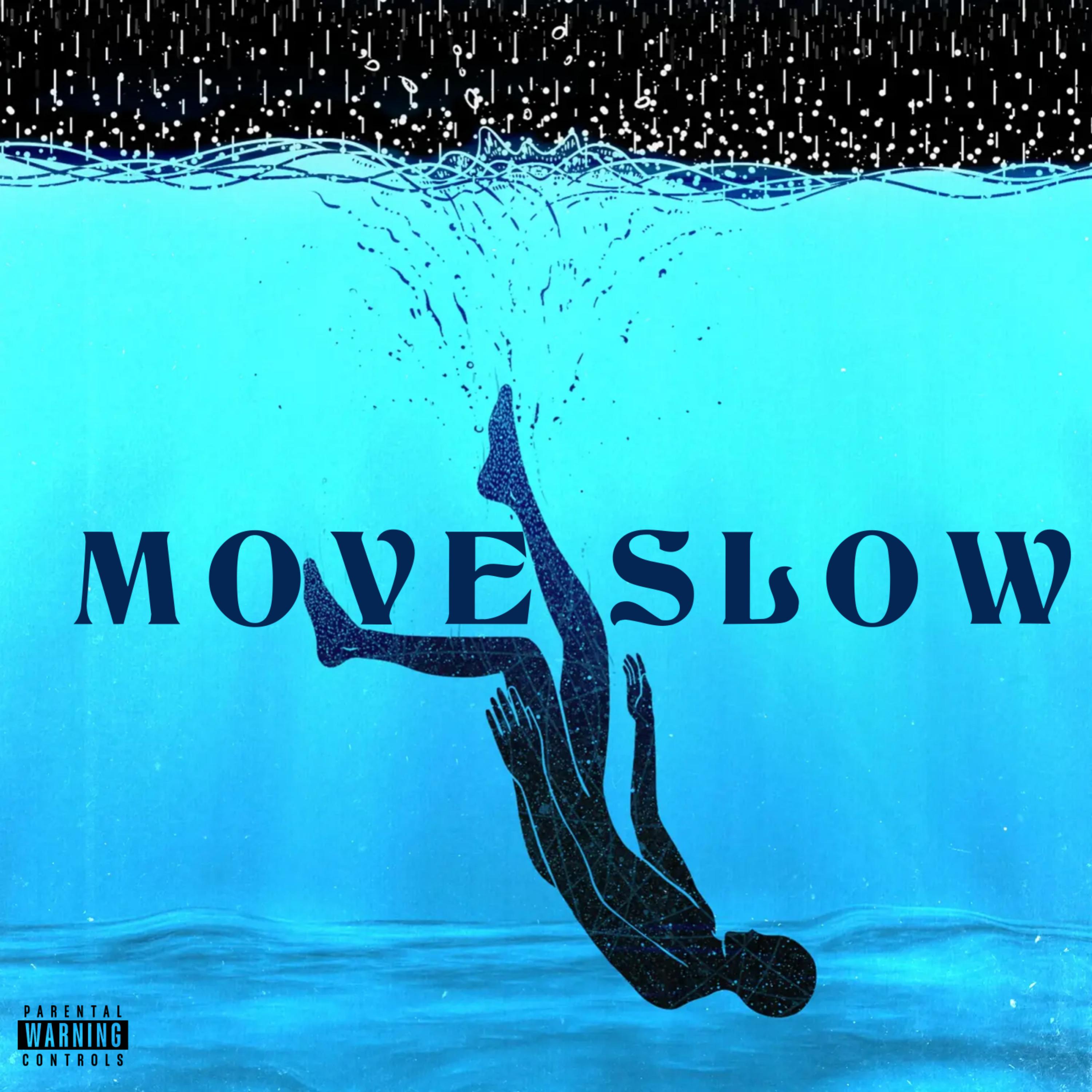 Move Slow artwork