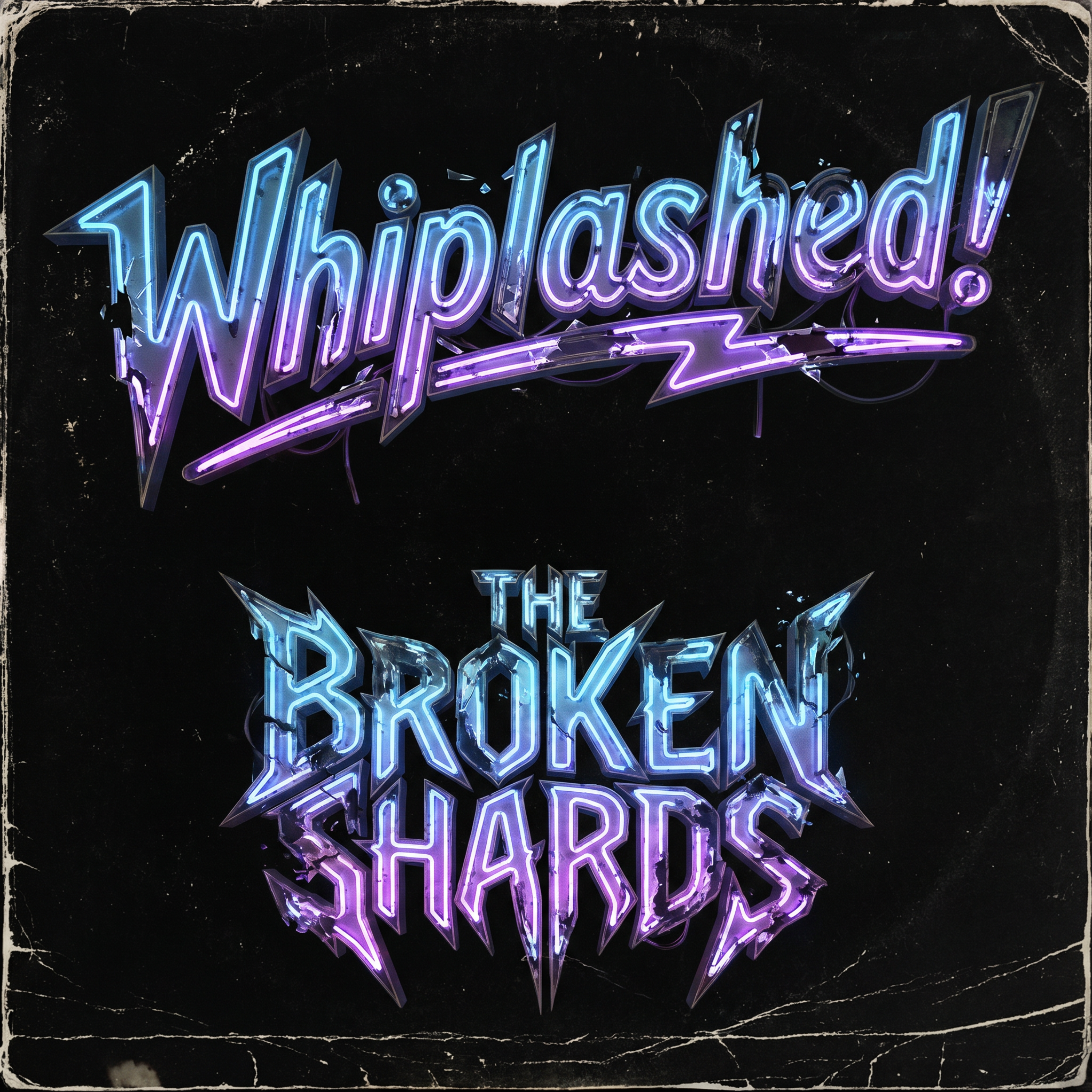 Whiplashed! by The Broken Shards cover art